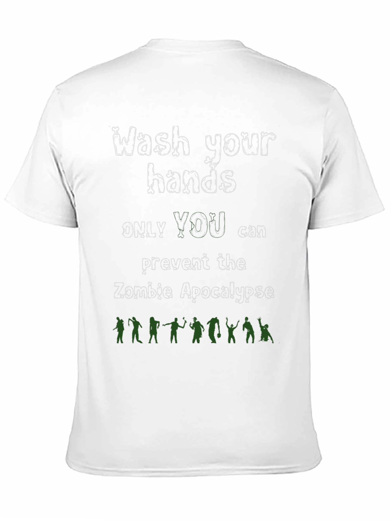 Wash Your Hands Zombie Apocalypse T-Shirt