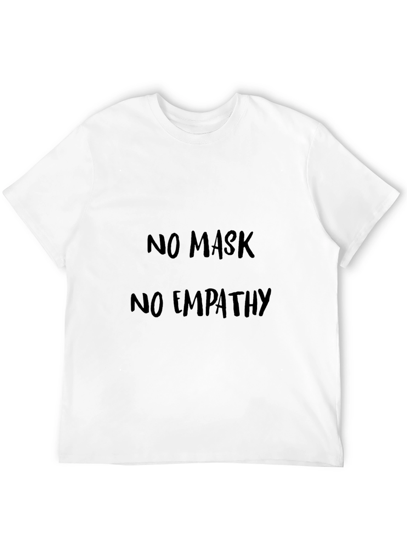 No Mask No Empathy Black T-Shirt