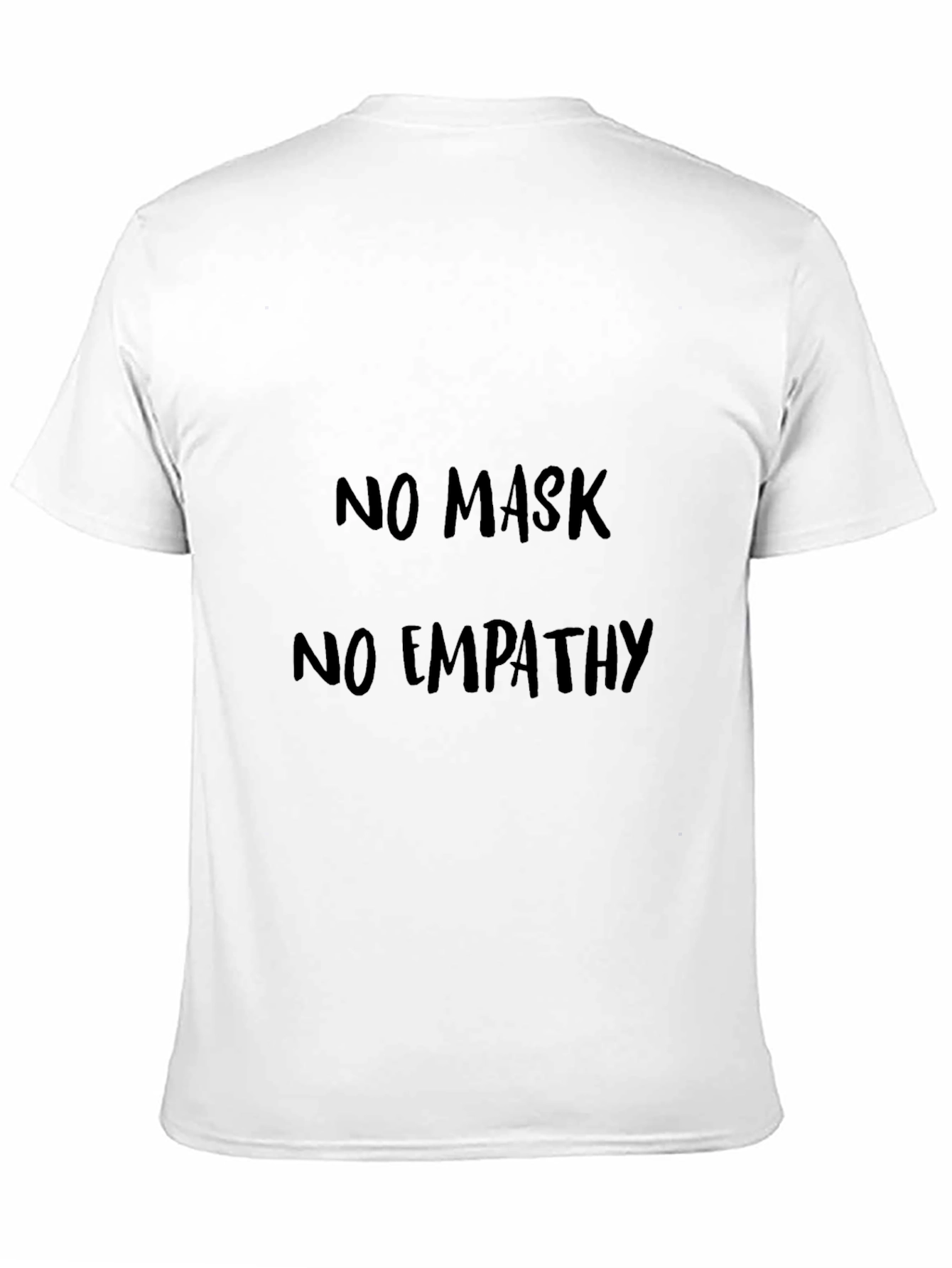 No Mask No Empathy Black T-Shirt