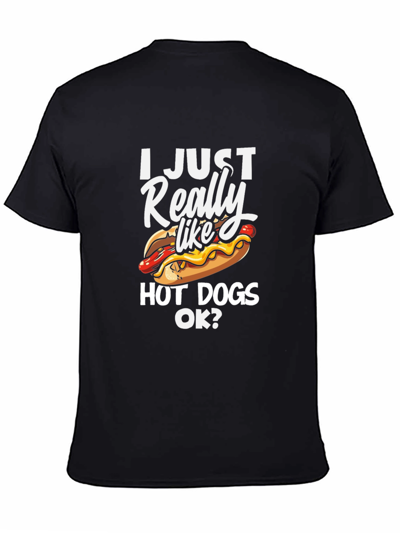 I Just Really Like Hot Dogs T-Shirt