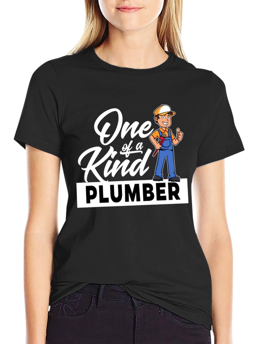 One of a Kind Plumber Graphic T-Shirt