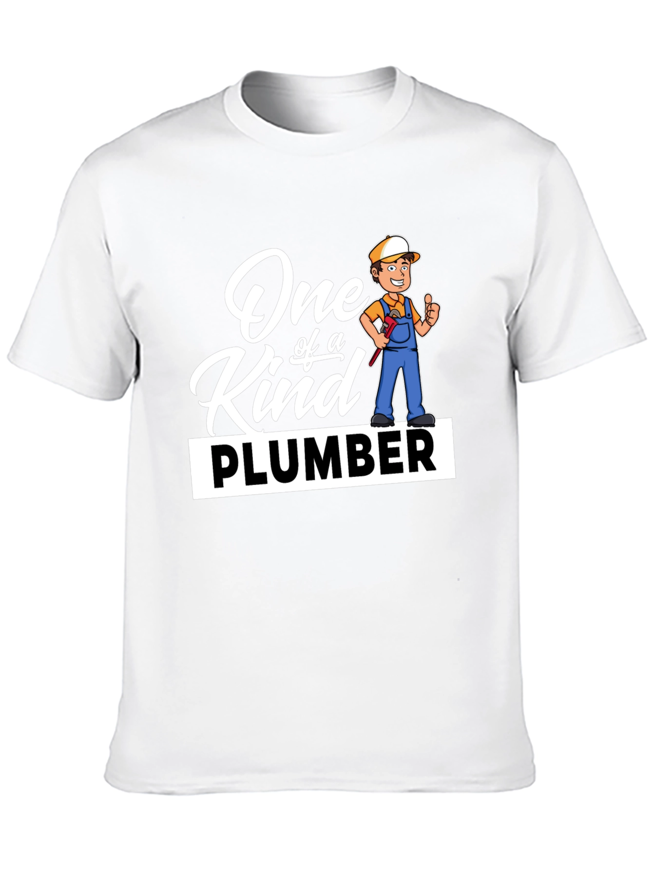One of a Kind Plumber Graphic T-Shirt