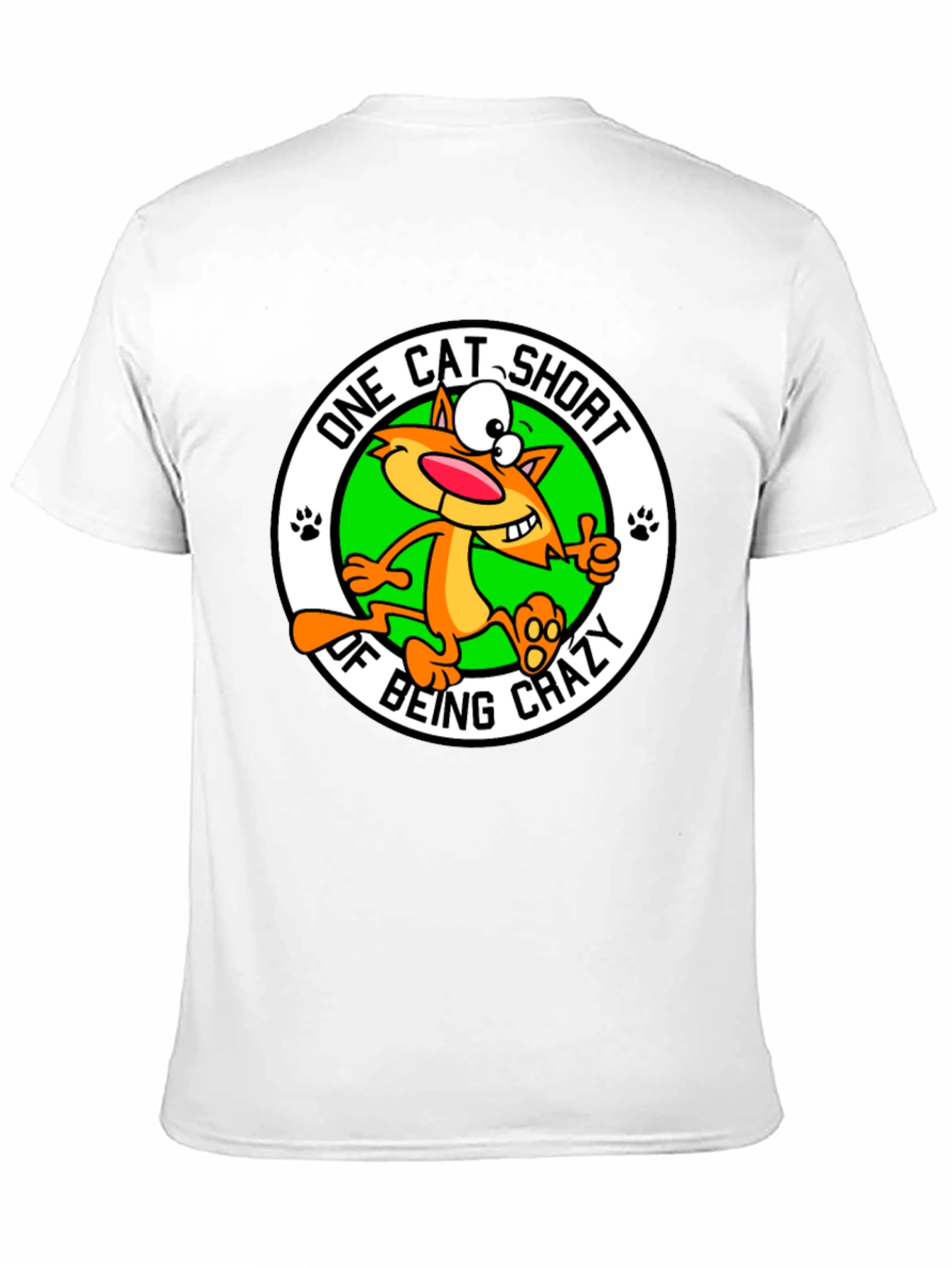 One Cat Short of Crazy T-Shirt