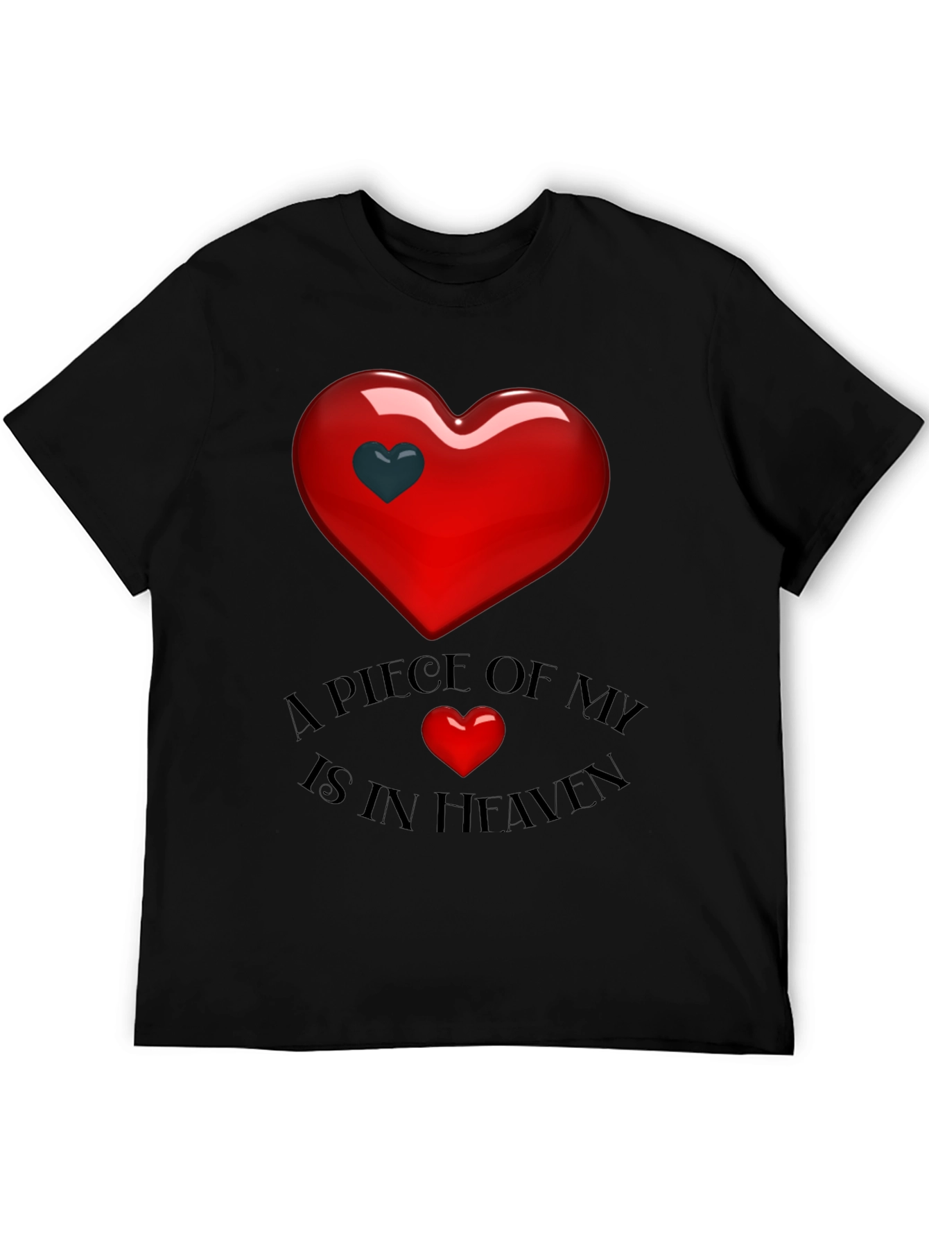 A Piece Of My Heart Is In Heaven T-Shirt