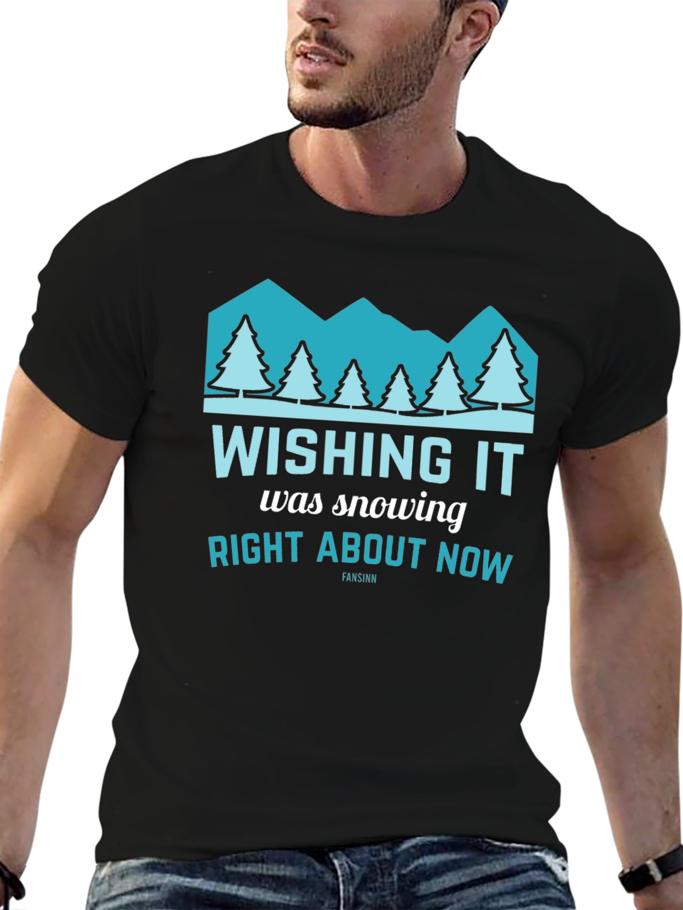 Wishing It Was Snowing Right About Now T-Shirt