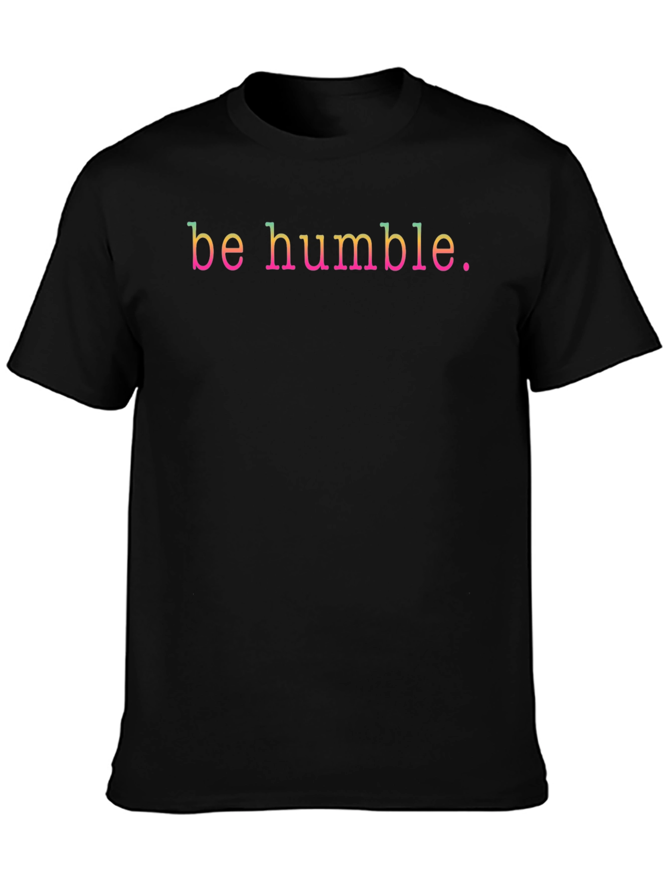 Be Humble Graphic Tee - Stylish Black T-Shirt