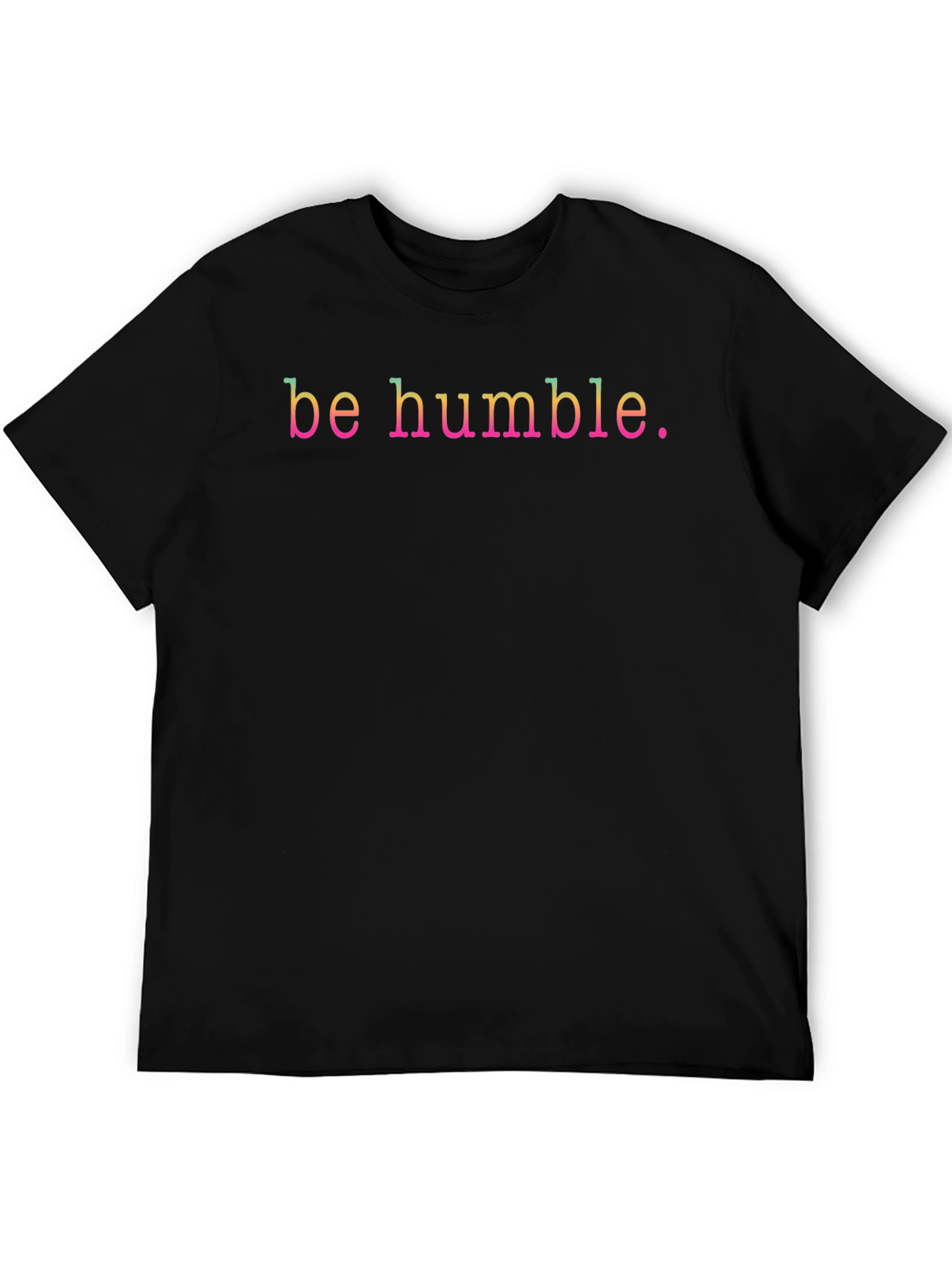 Be Humble Graphic Tee - Stylish Black T-Shirt