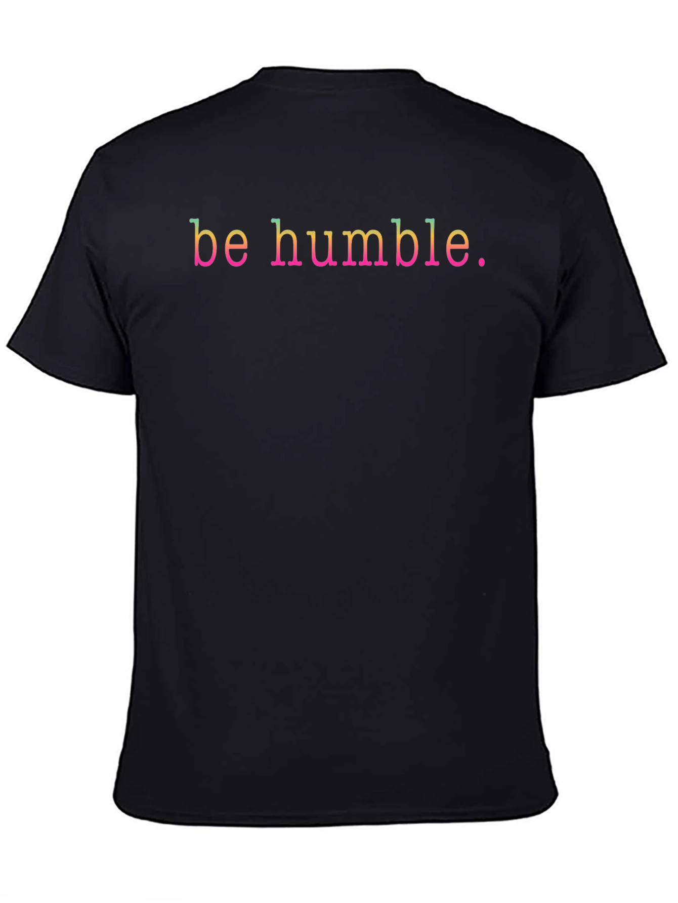 Be Humble Graphic Tee - Stylish Black T-Shirt