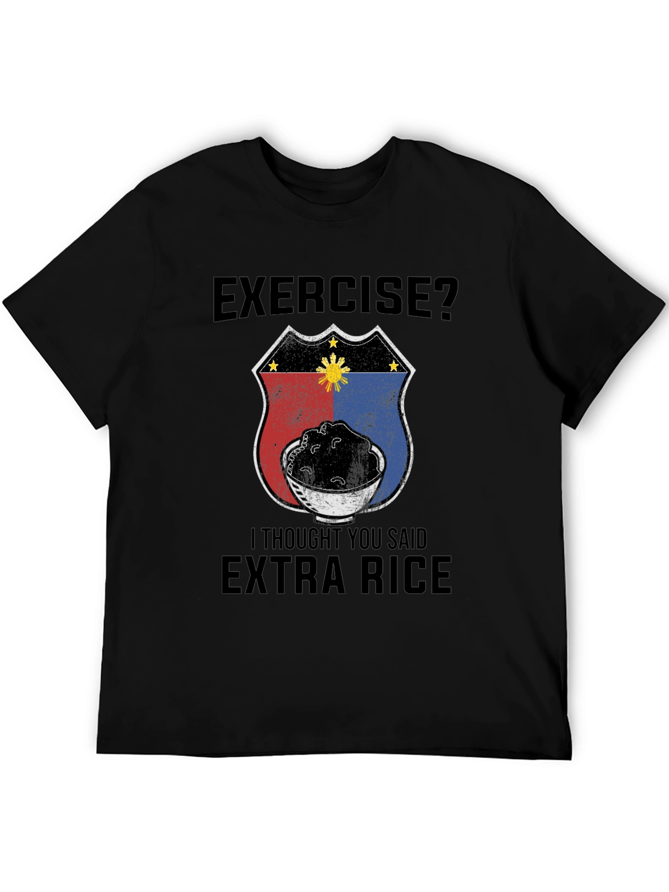 Exercise? Extra Rice T-Shirt - Filipino Foodie Tee