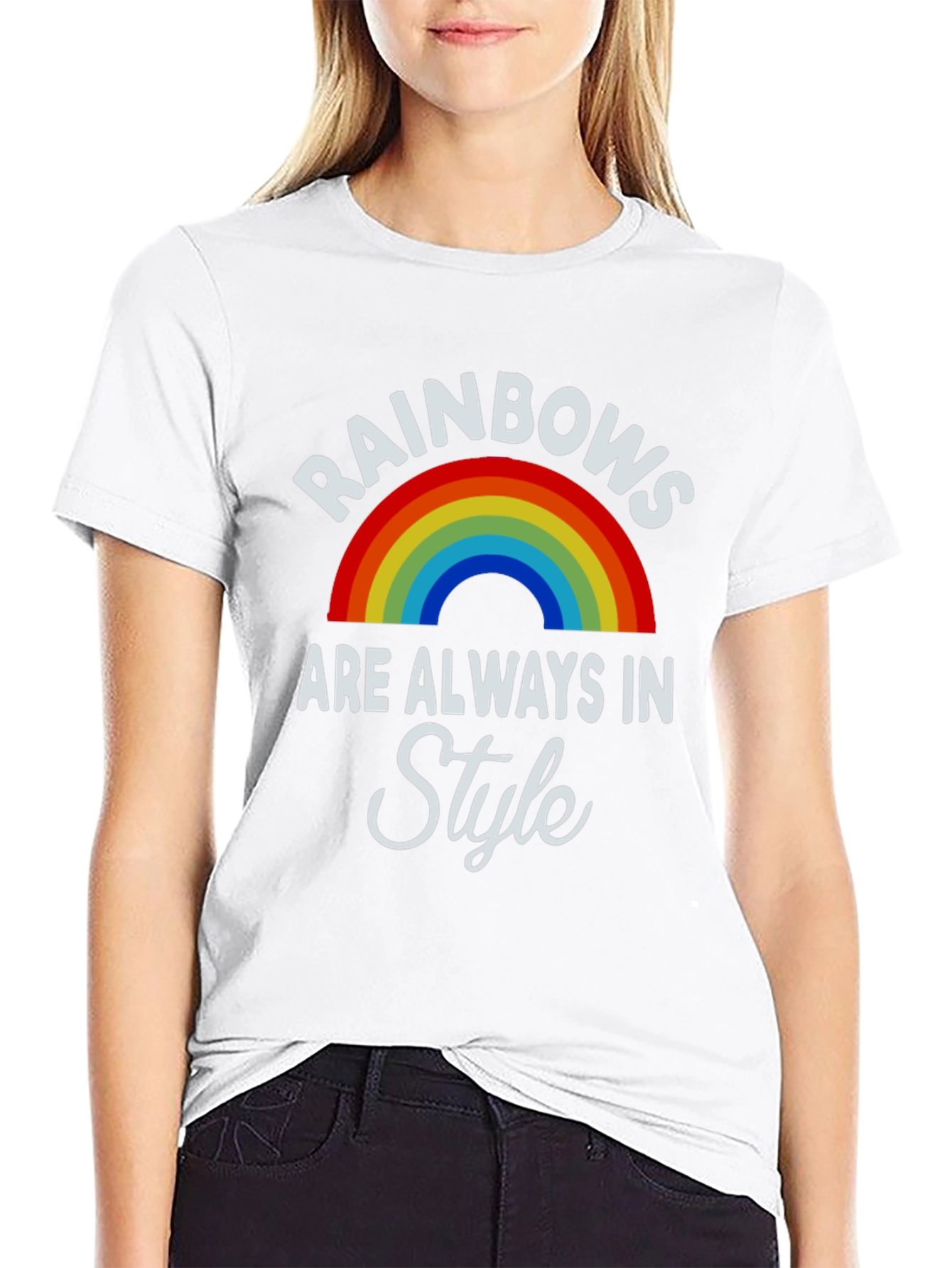 Rainbows are Always in Style T-Shirt