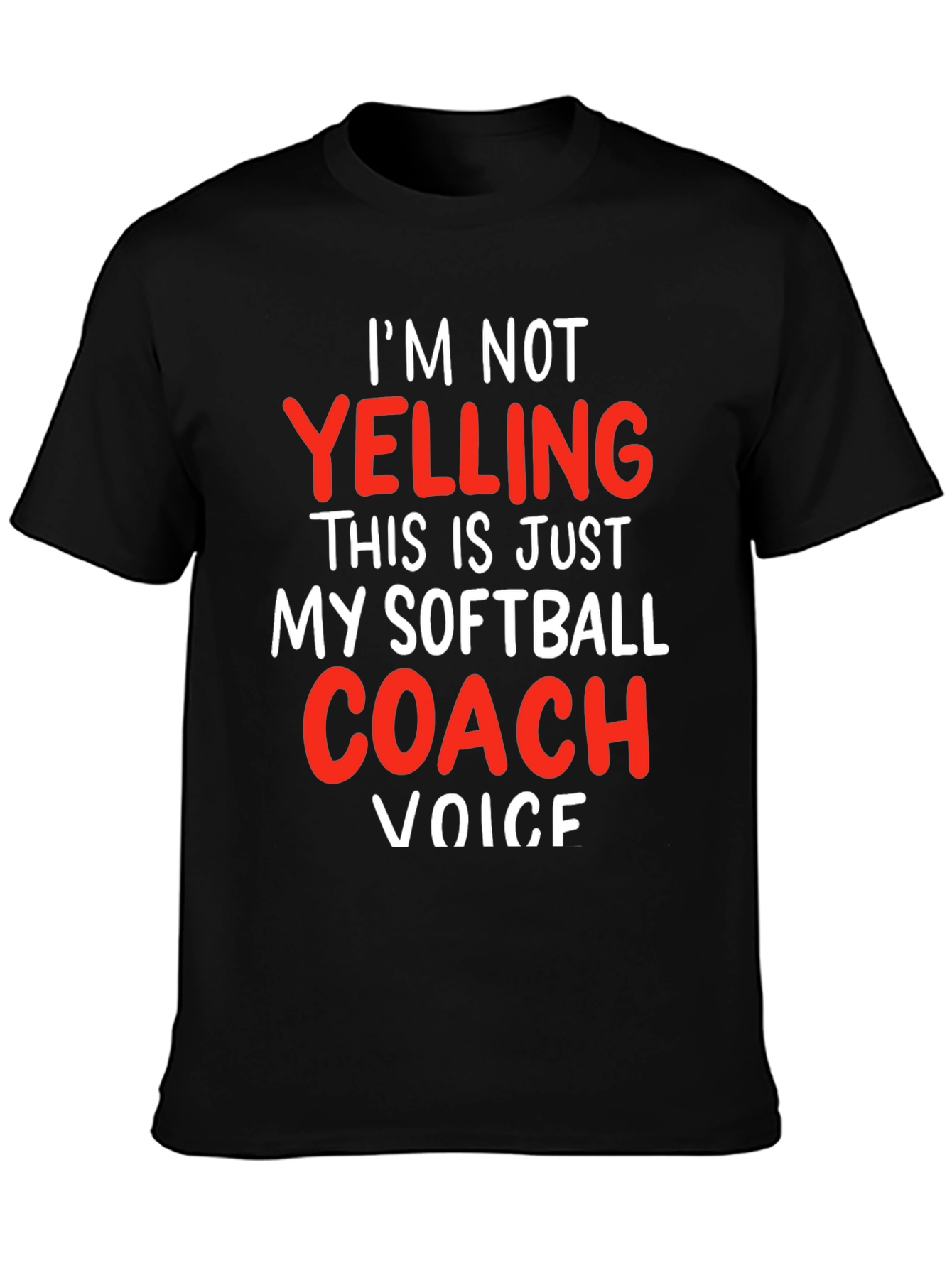 Softball Coach Voice T-Shirt
