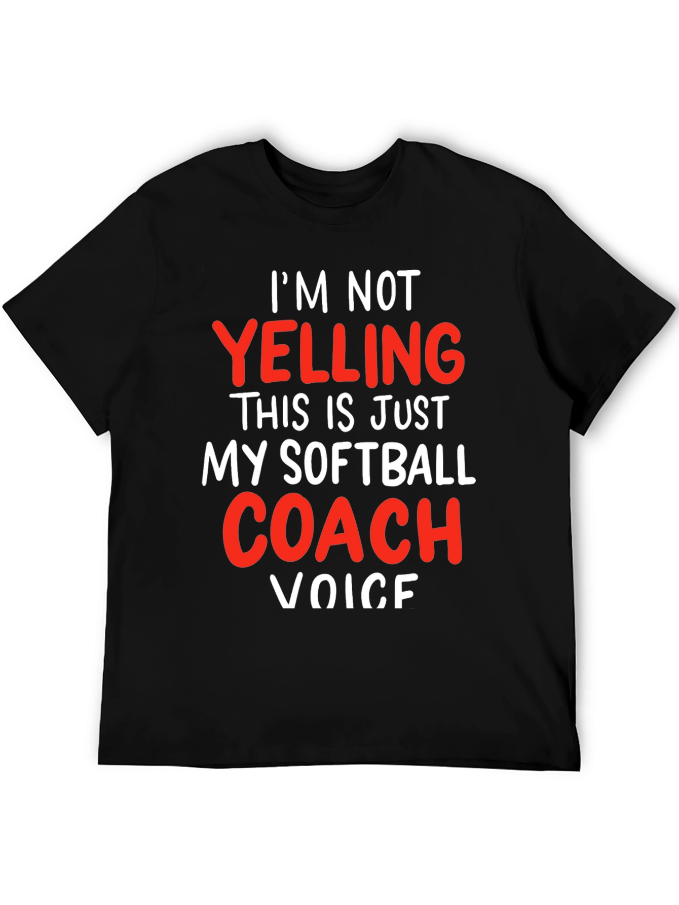Softball Coach Voice T-Shirt