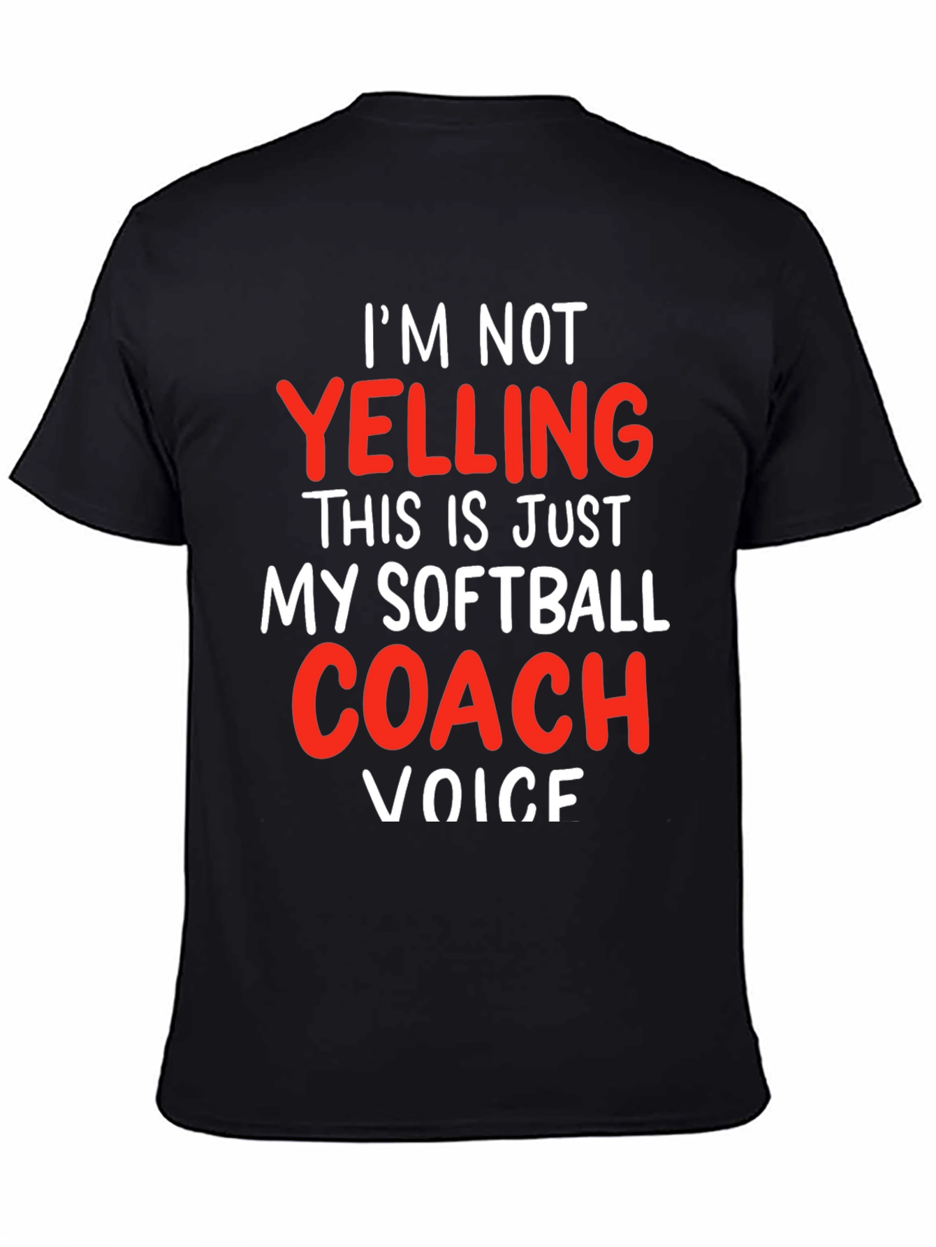Softball Coach Voice T-Shirt