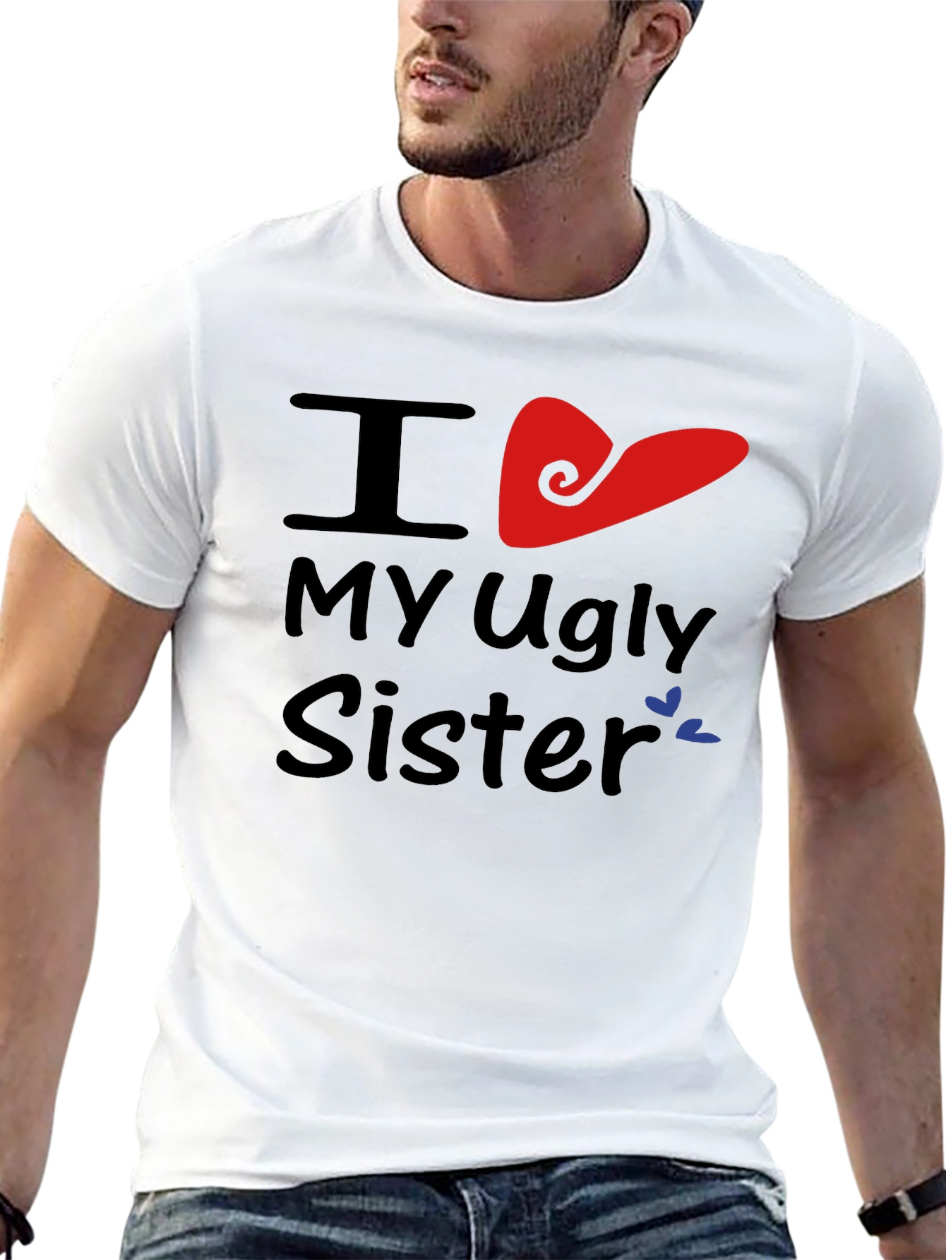 I Heart My Ugly Sister T-Shirt Novelty Apparel