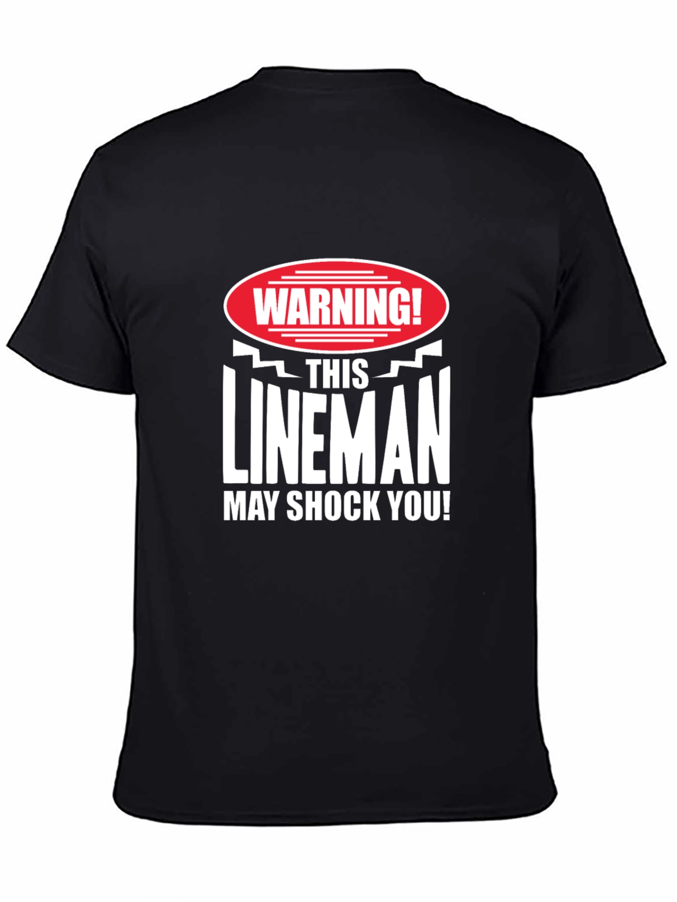 Warning Lineman May Shock You! T-Shirt