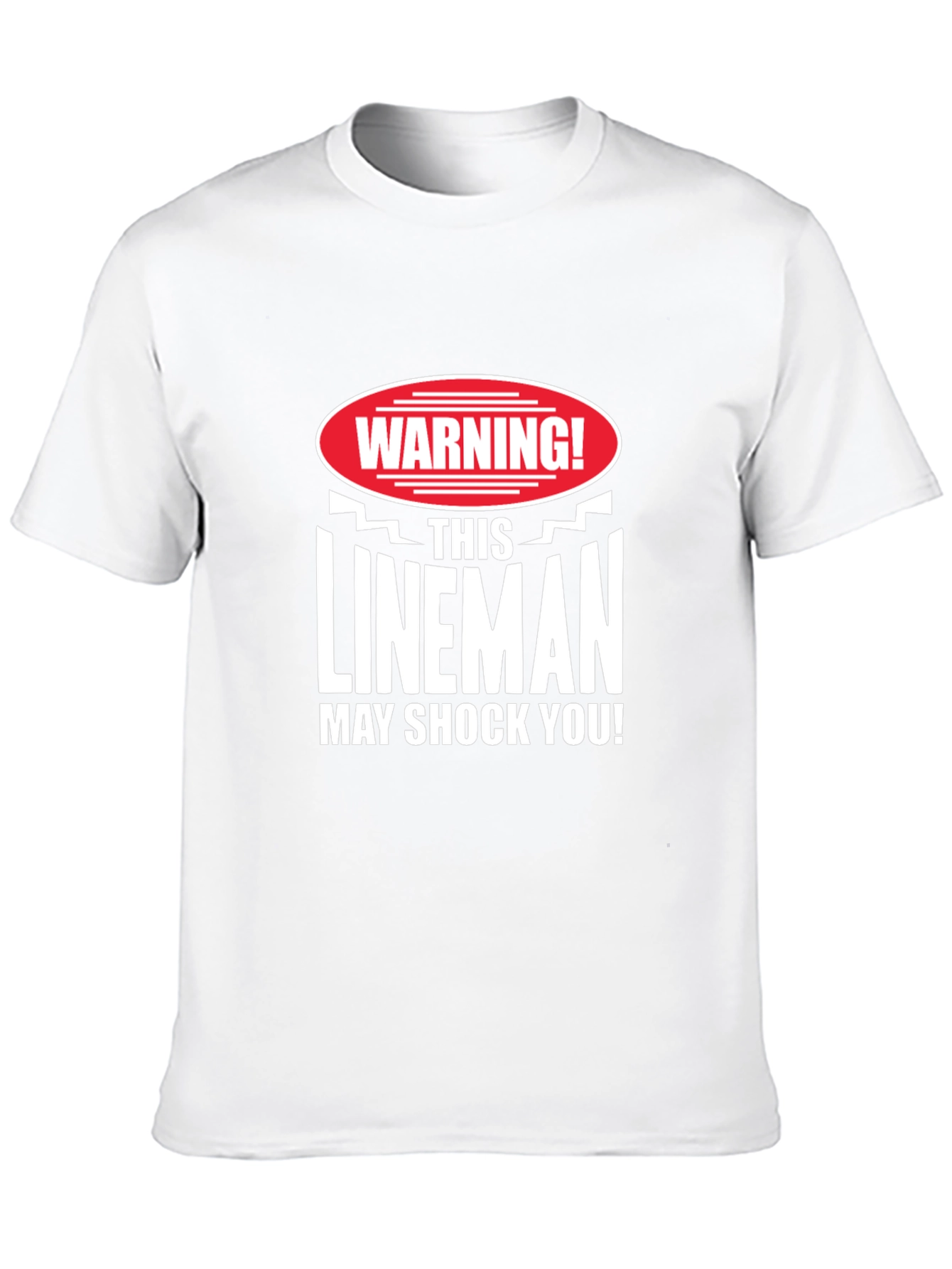 Warning Lineman May Shock You! T-Shirt