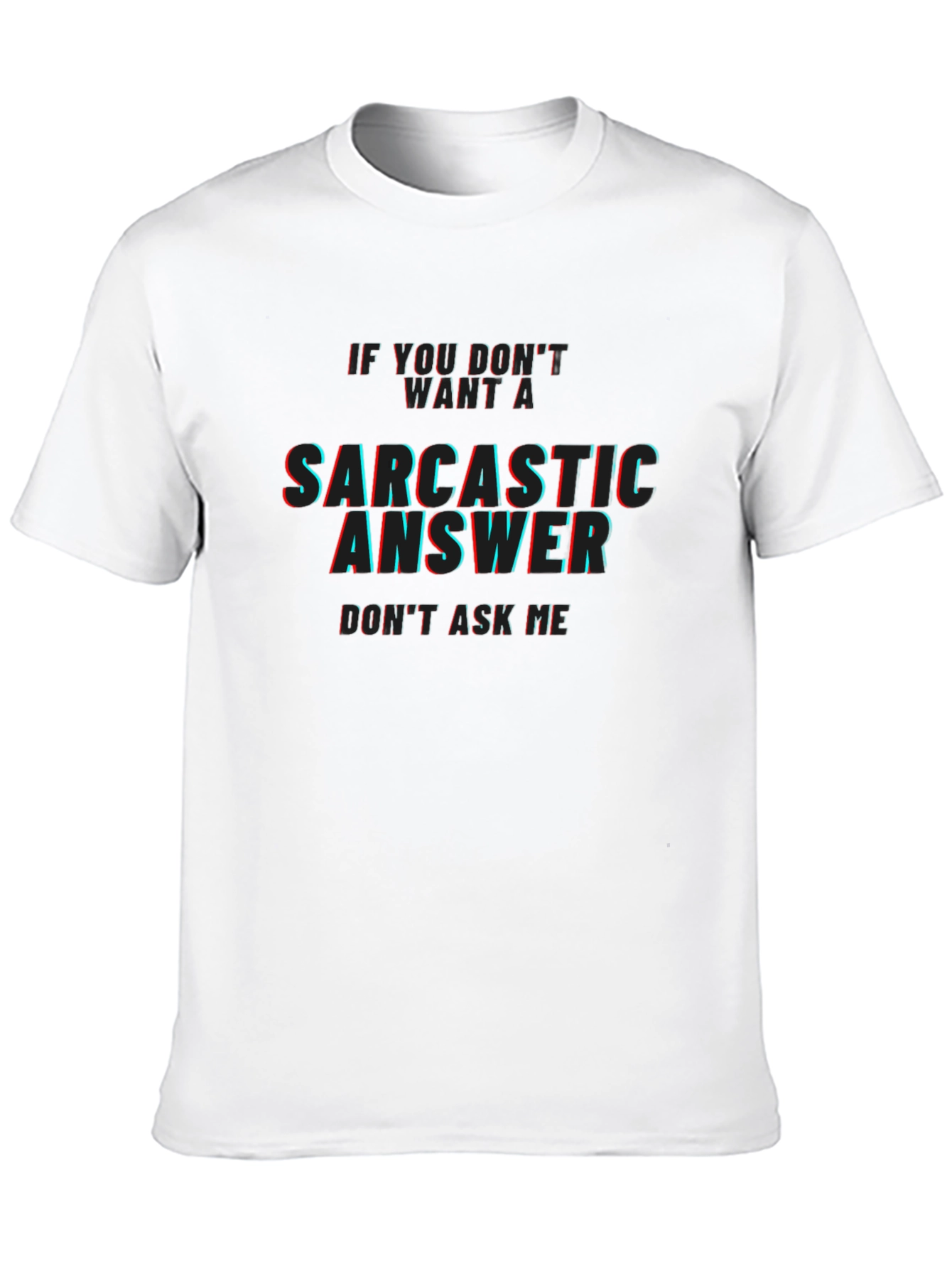 Sarcastic Answer Mens Black T-Shirt