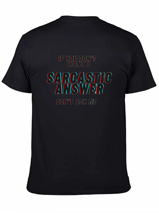 Sarcastic Answer Mens Black T-Shirt