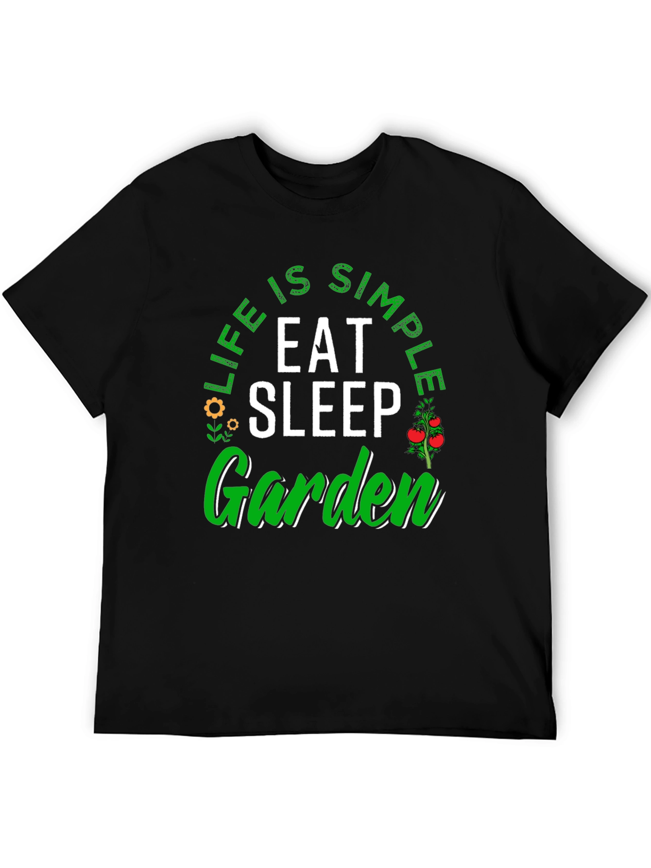 Life is Simple Eat Sleep Garden T-Shirt