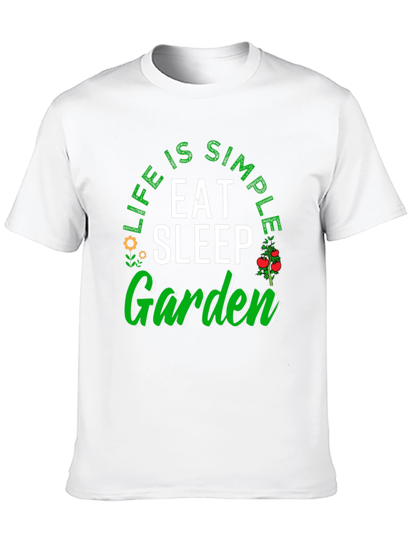 Life is Simple Eat Sleep Garden T-Shirt