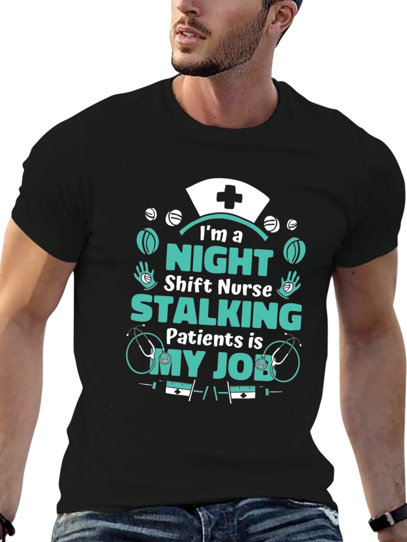Night Shift Nurse Stalking Job T-Shirt
