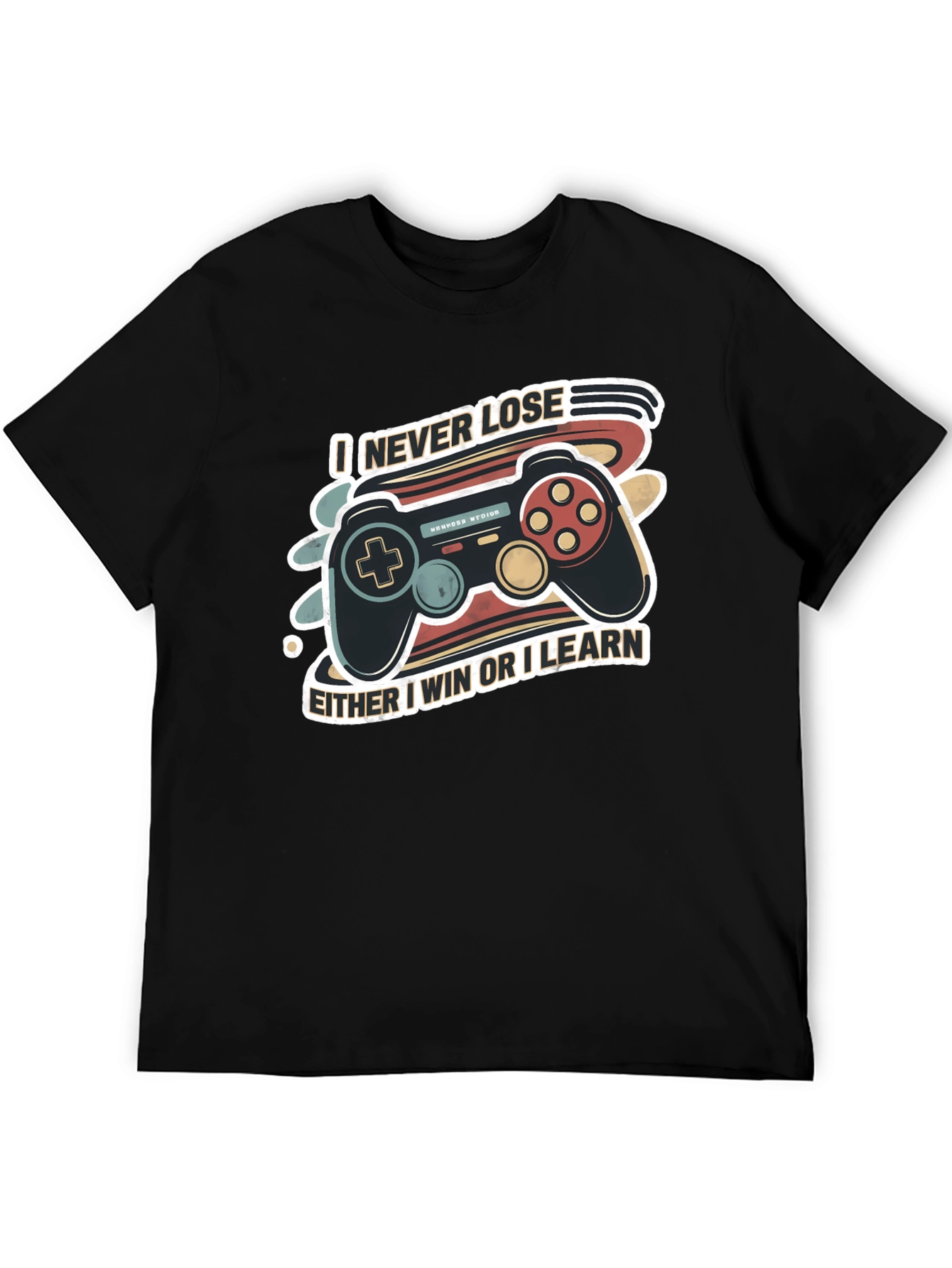 I Never Lose Gaming T-Shirt