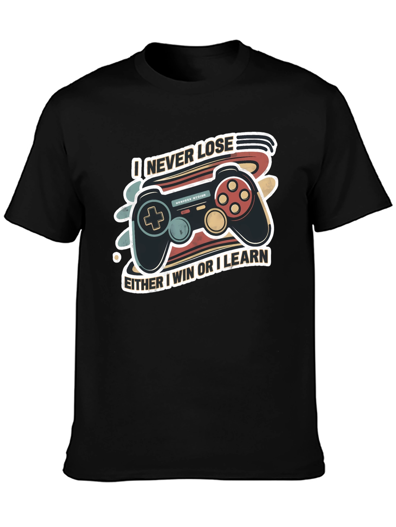 I Never Lose Gaming T-Shirt