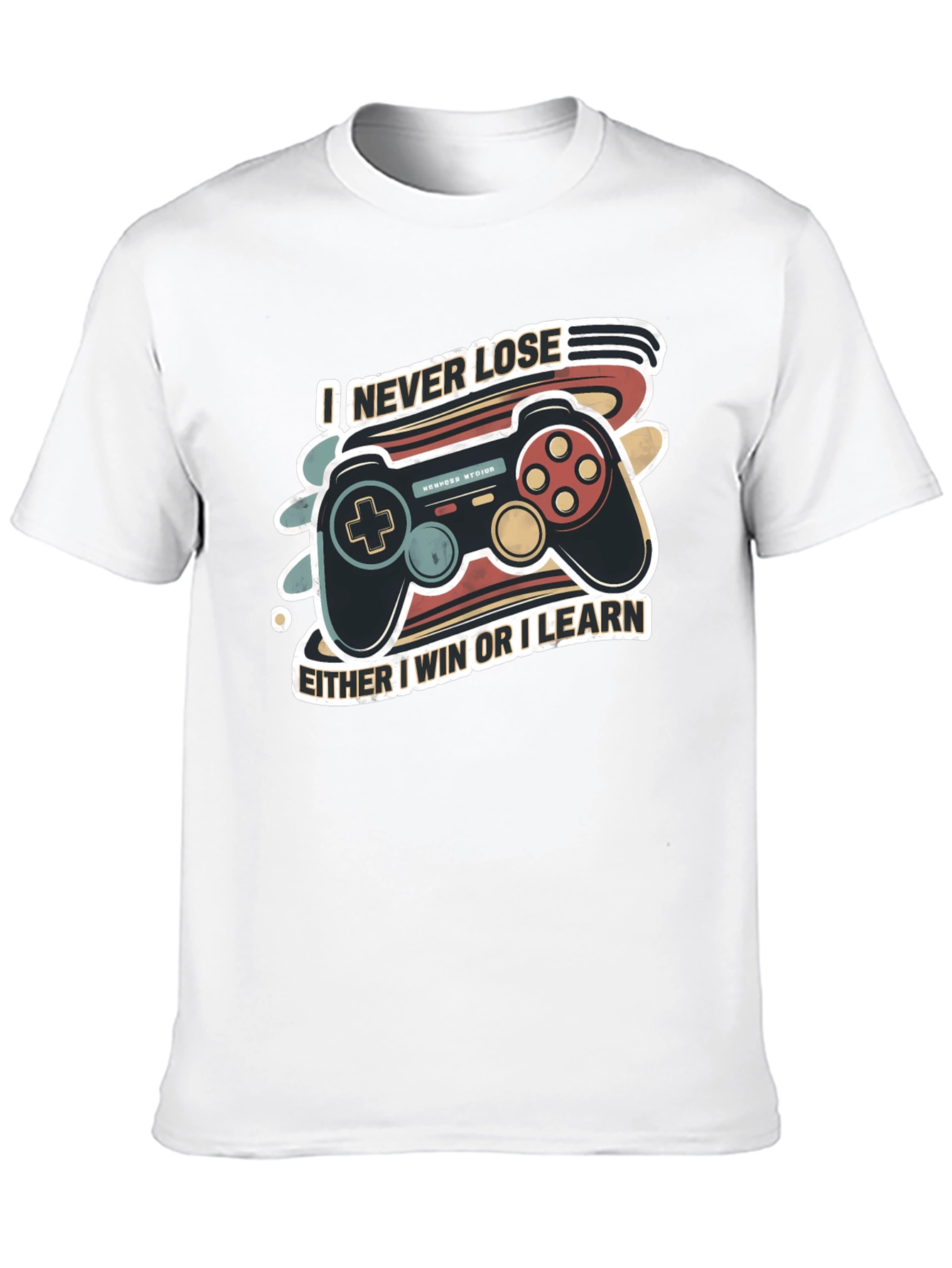 I Never Lose Gaming T-Shirt