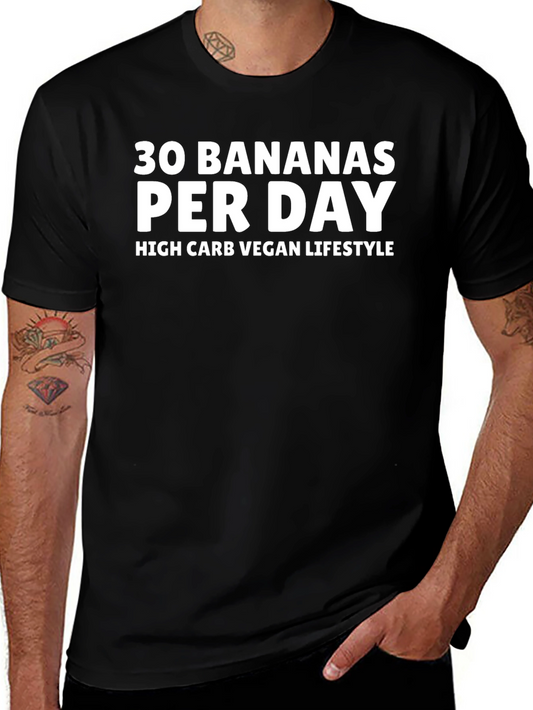 30 Bananas Per Day Vegan Lifestyle T-Shirt