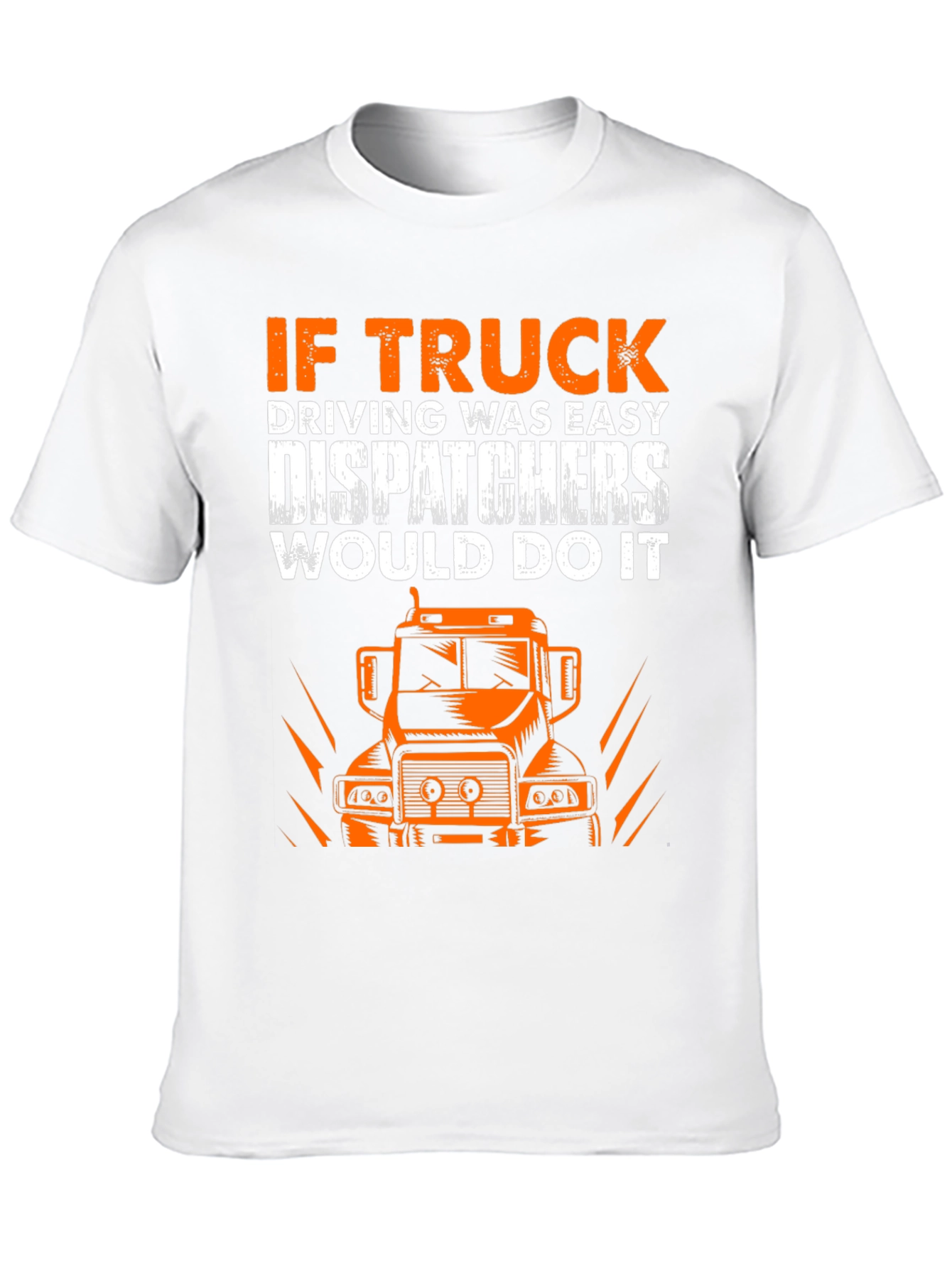 Trucker Humor Graphic Tee - Dispatchers Joke