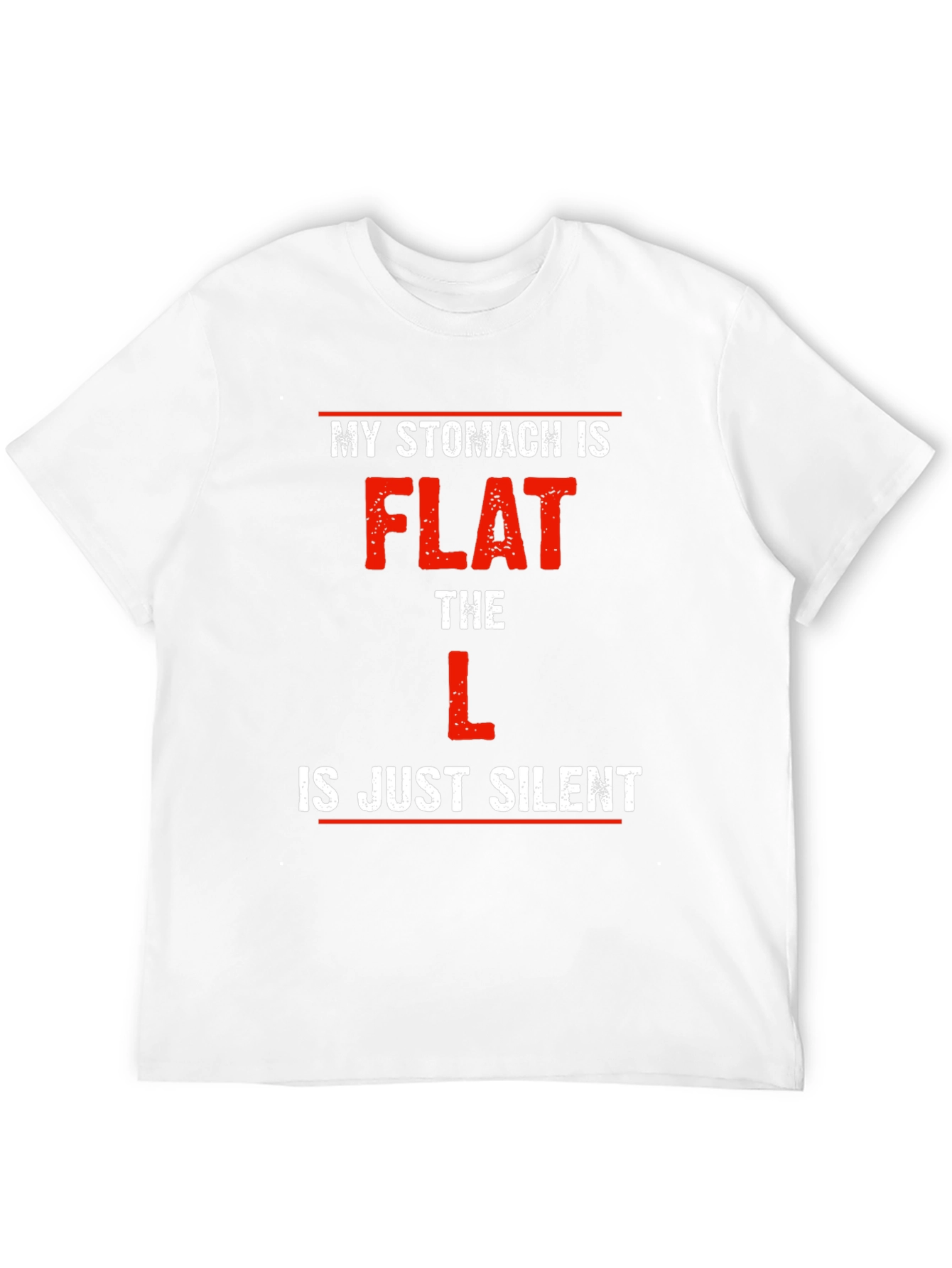 Funny My Stomach is Flat T-Shirt