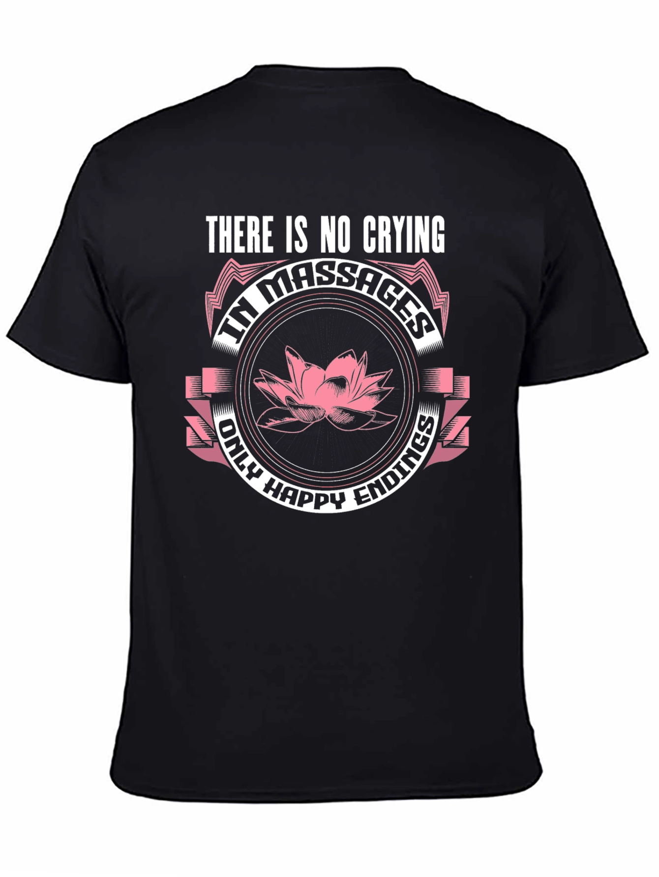 Massages Only Happy Endings Graphic T-Shirt
