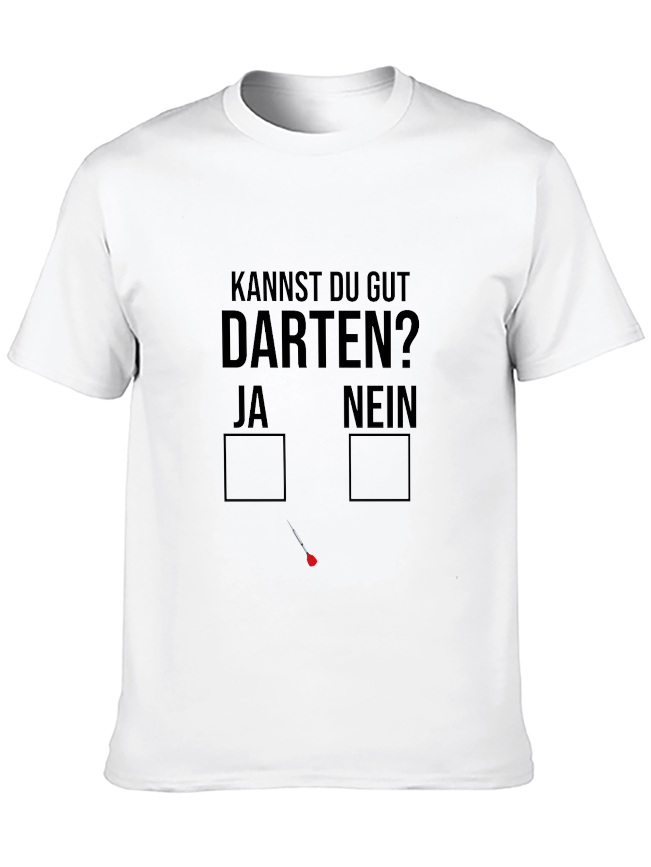 Kannst Du Gut Darten T-Shirt