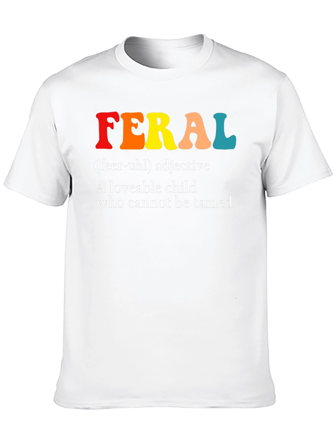 Feral Definition Graphic T-Shirt - Untamed Spirit