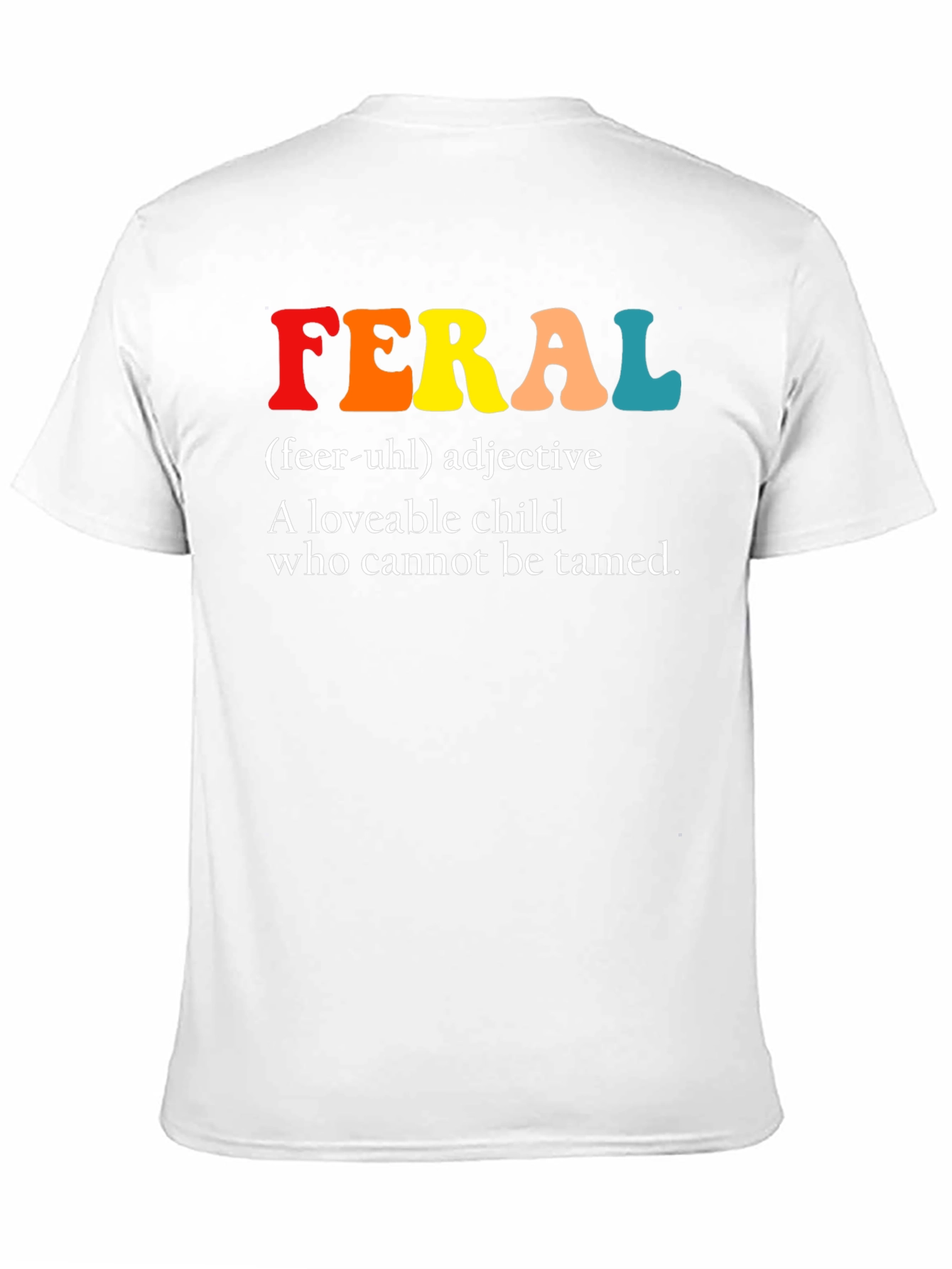 Feral Definition Graphic T-Shirt - Untamed Spirit