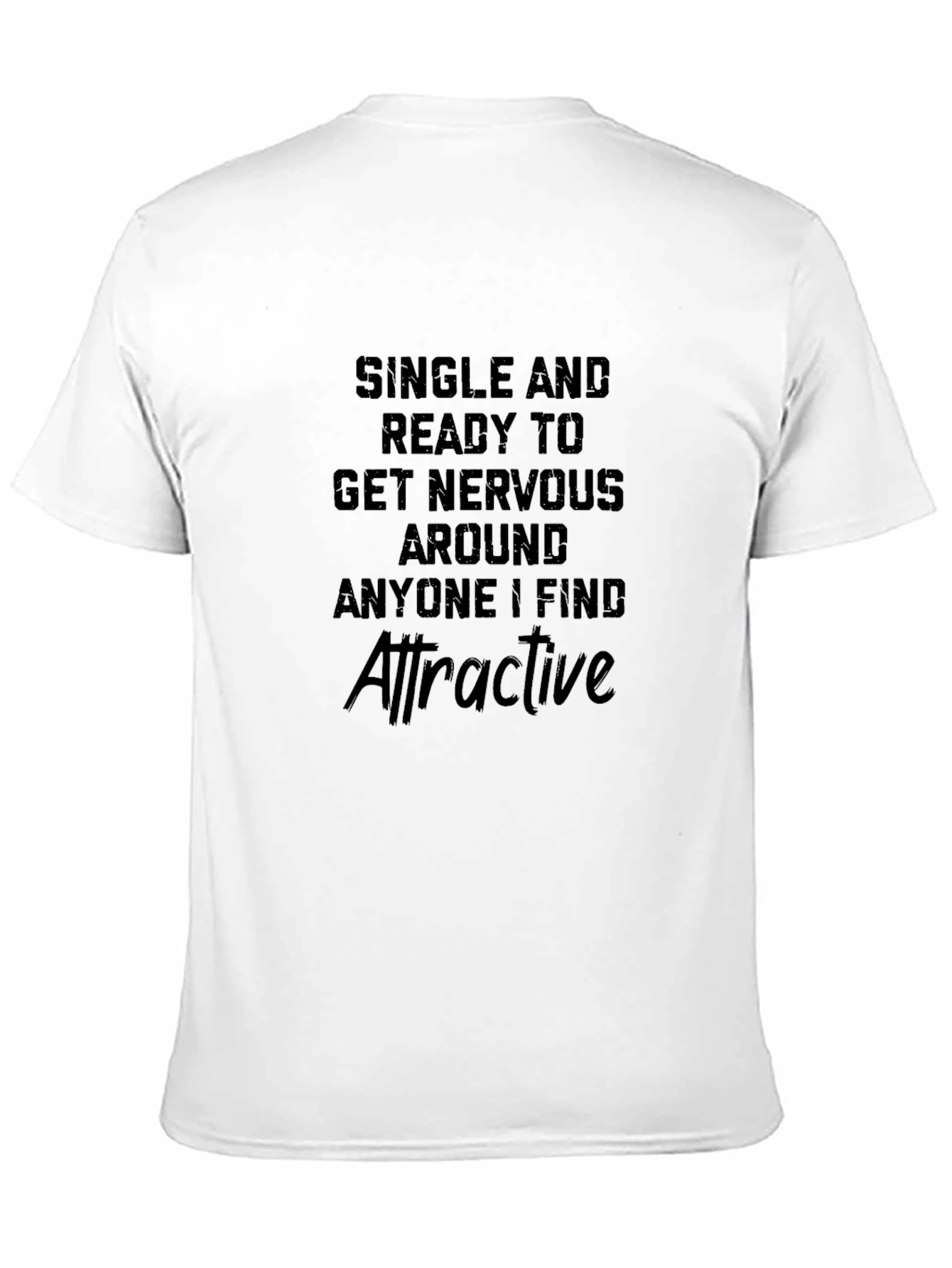 Single & Ready T-Shirt - Funny Dating Tee