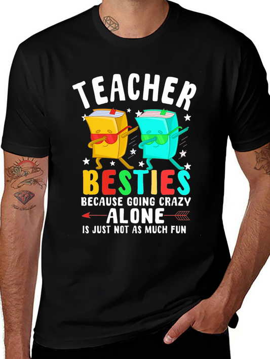Teacher Besties T-Shirt Funny Teacher Gift