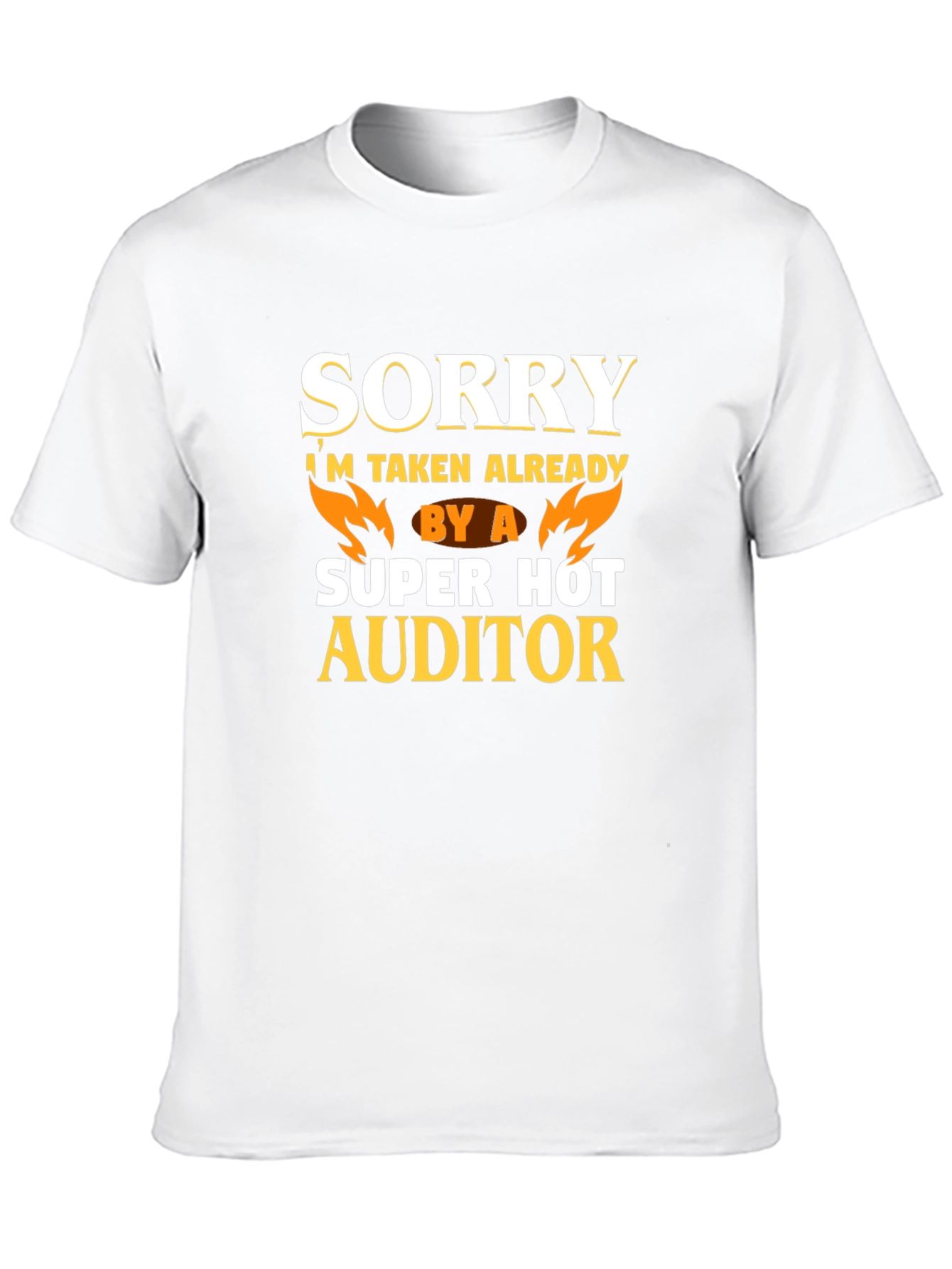 Funny Auditor T-Shirt - Sorry Im Taken