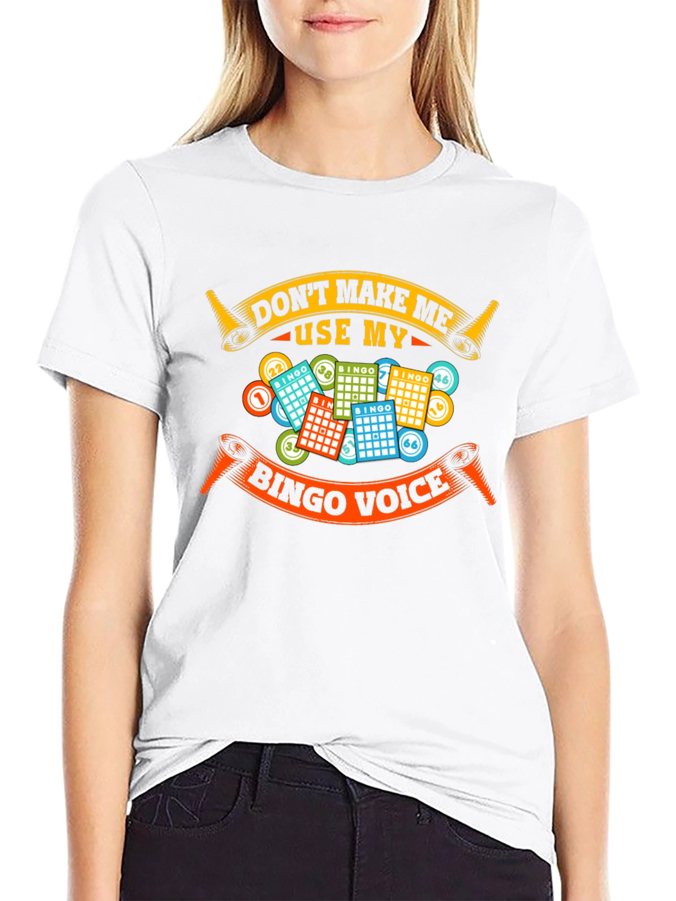 Dont Make Me Use My Bingo Voice T-Shirt