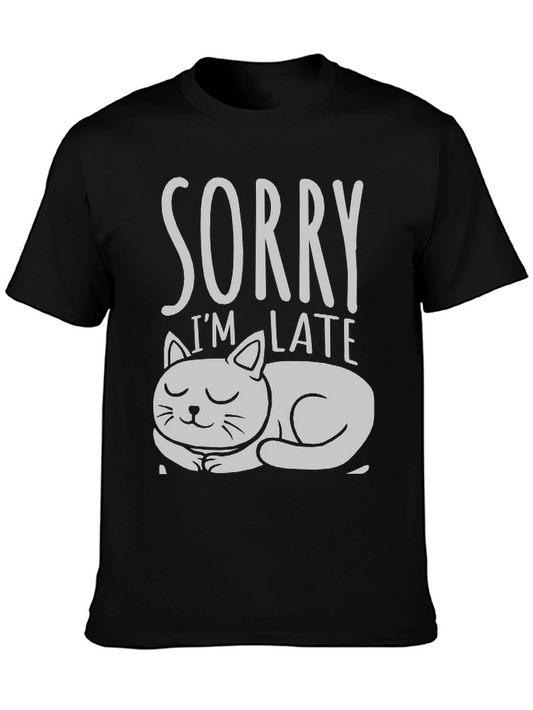 Sorry Im Late Cat Graphic T-Shirt
