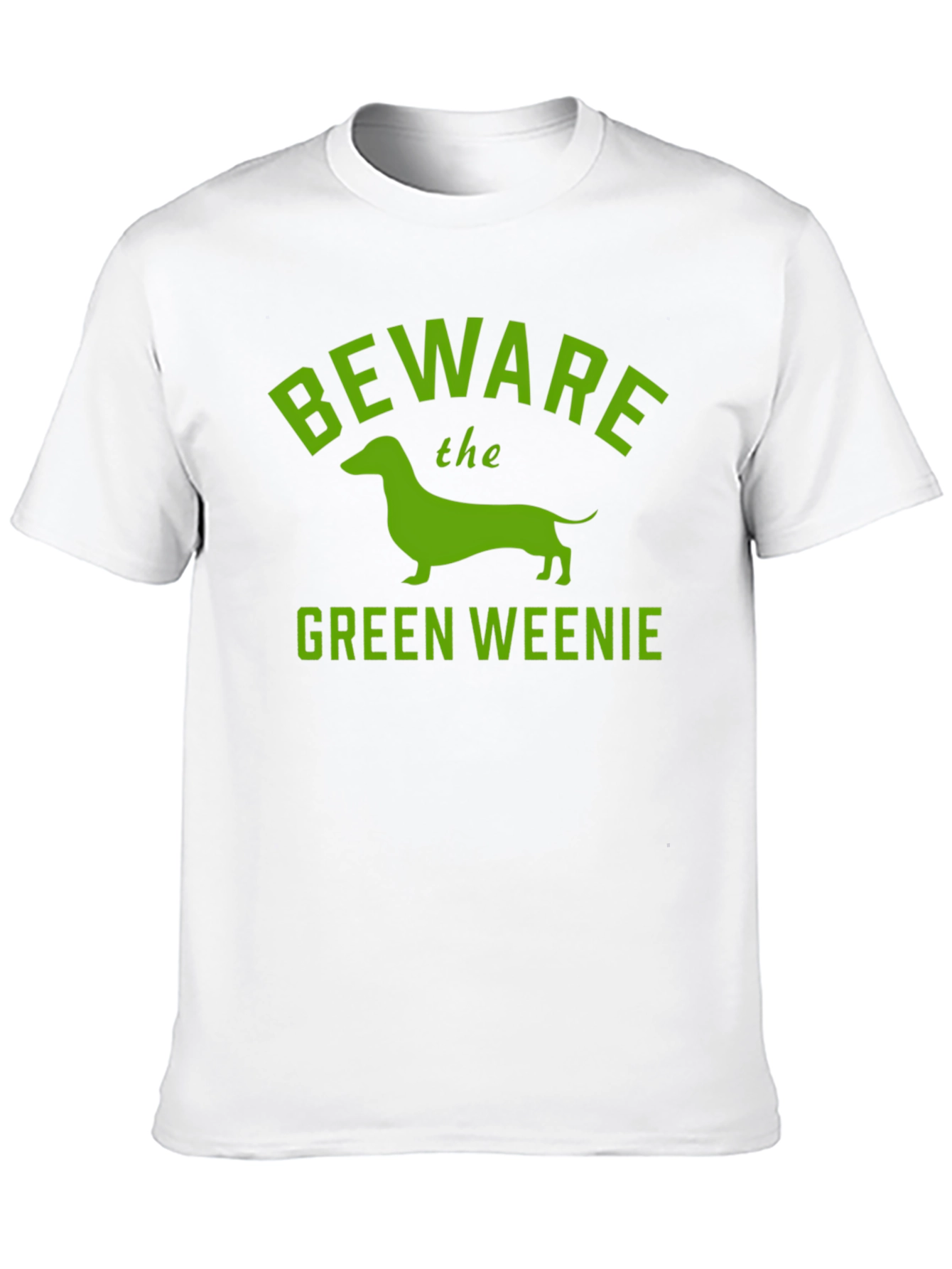 Beware Green Weenie T-Shirt Funny Dachshund Tee