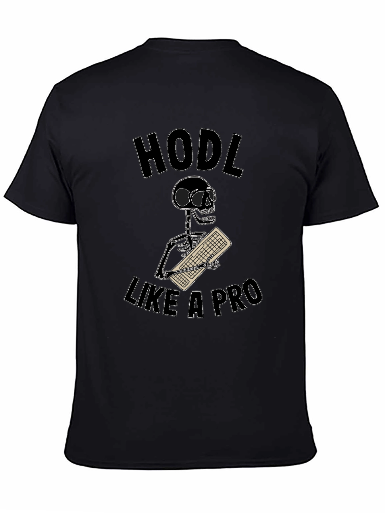 HODL Like a Pro T-Shirt - Crypto Trader Tee