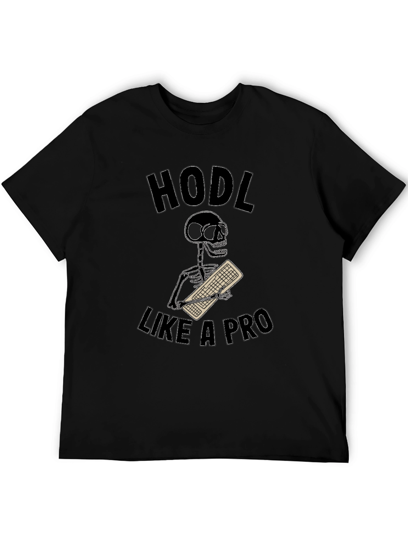 HODL Like a Pro T-Shirt - Crypto Trader Tee