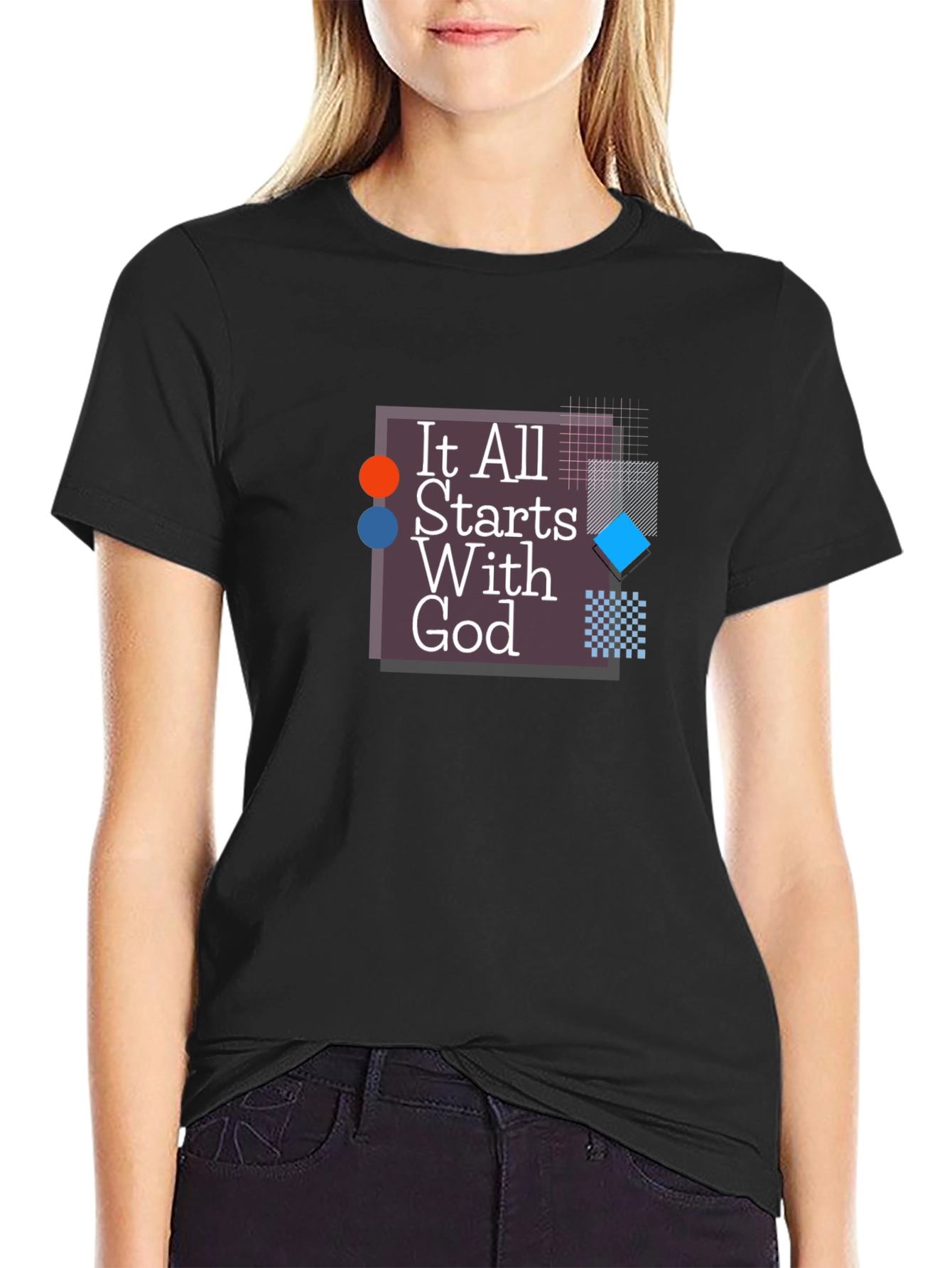 It All Starts With God Graphic T-Shirt