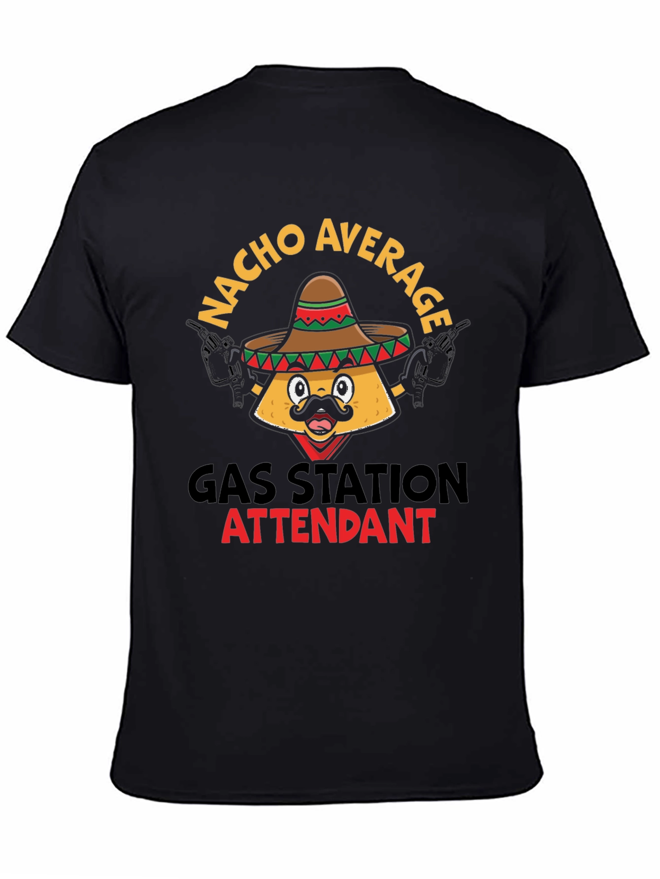 Nacho Average Gas Station Attendant Graphic Tee