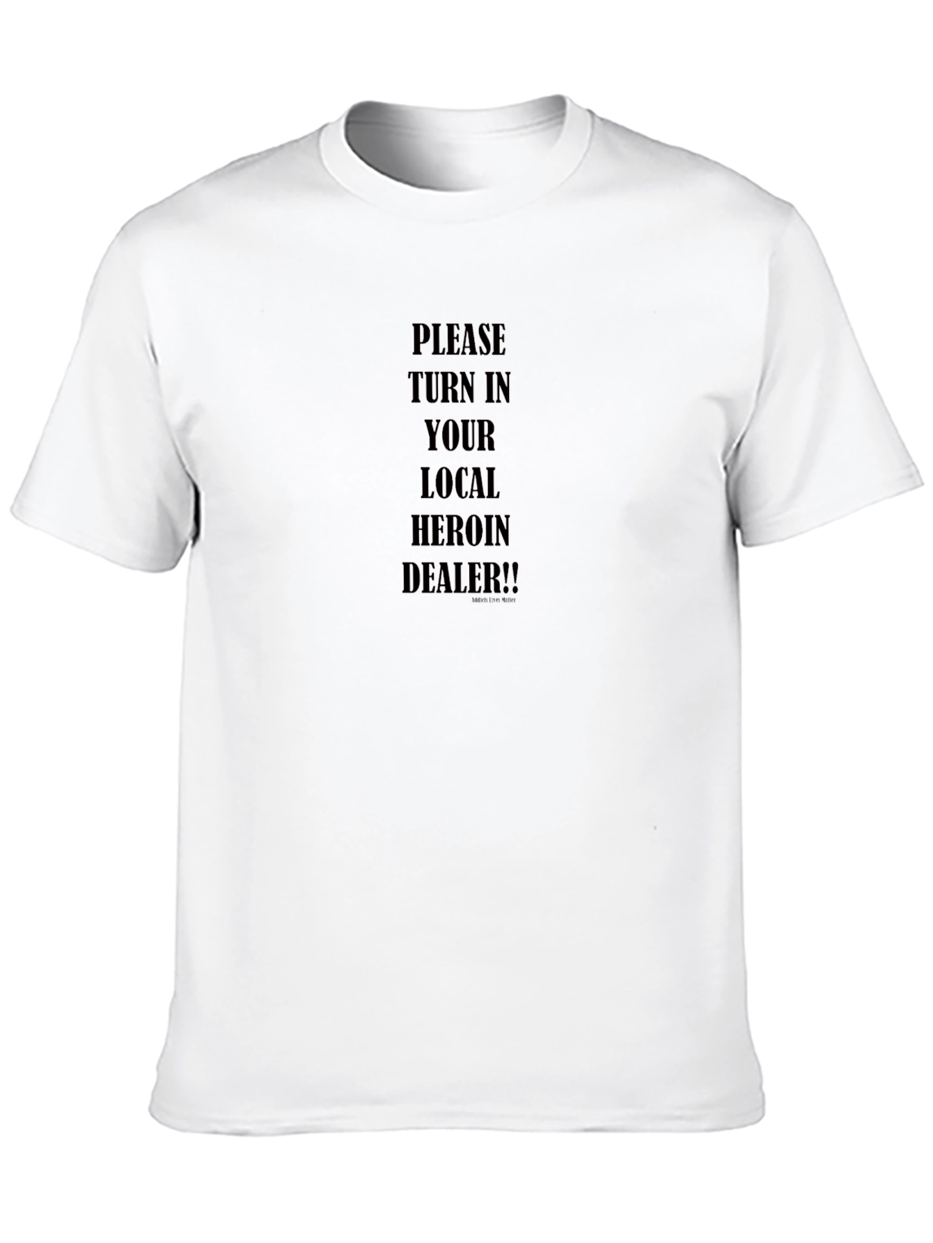 Heroin Dealer Tee - Dark Humor Graphic T-Shirt