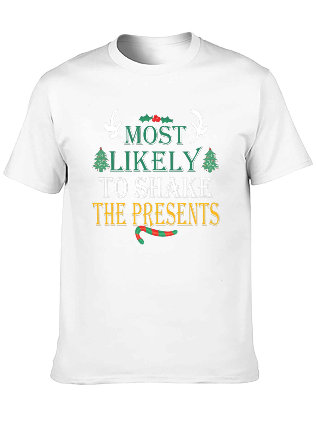 Most Likely to Shake Presents T-Shirt