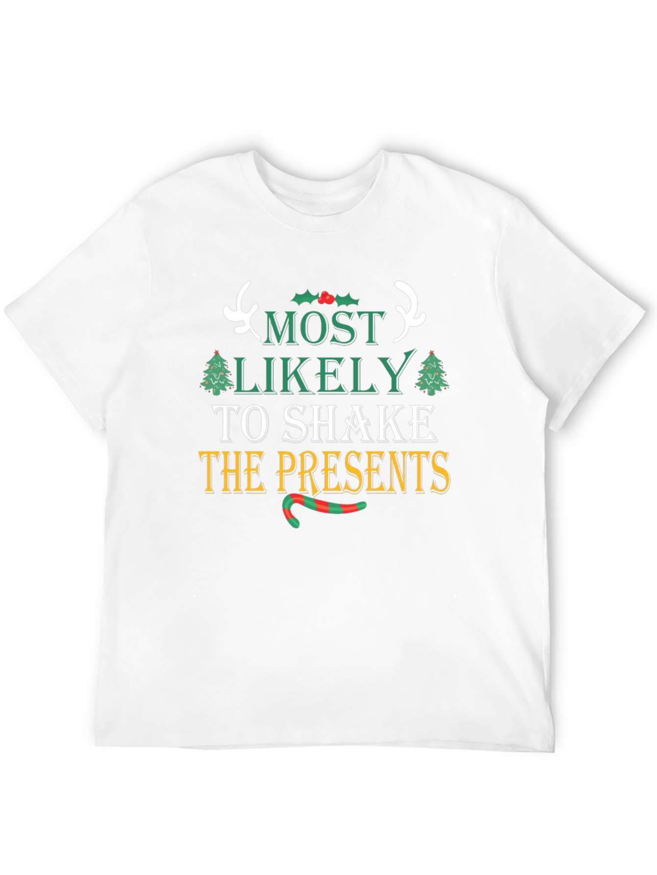 Most Likely to Shake Presents T-Shirt