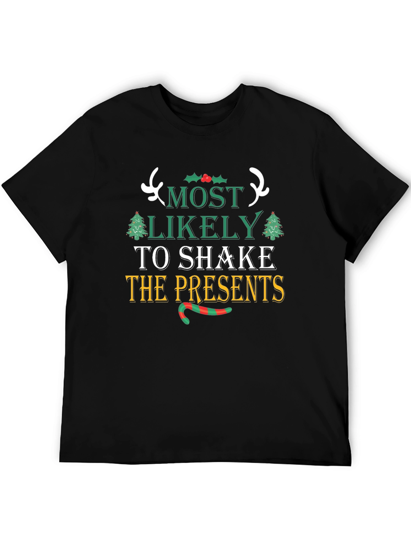 Most Likely to Shake Presents T-Shirt