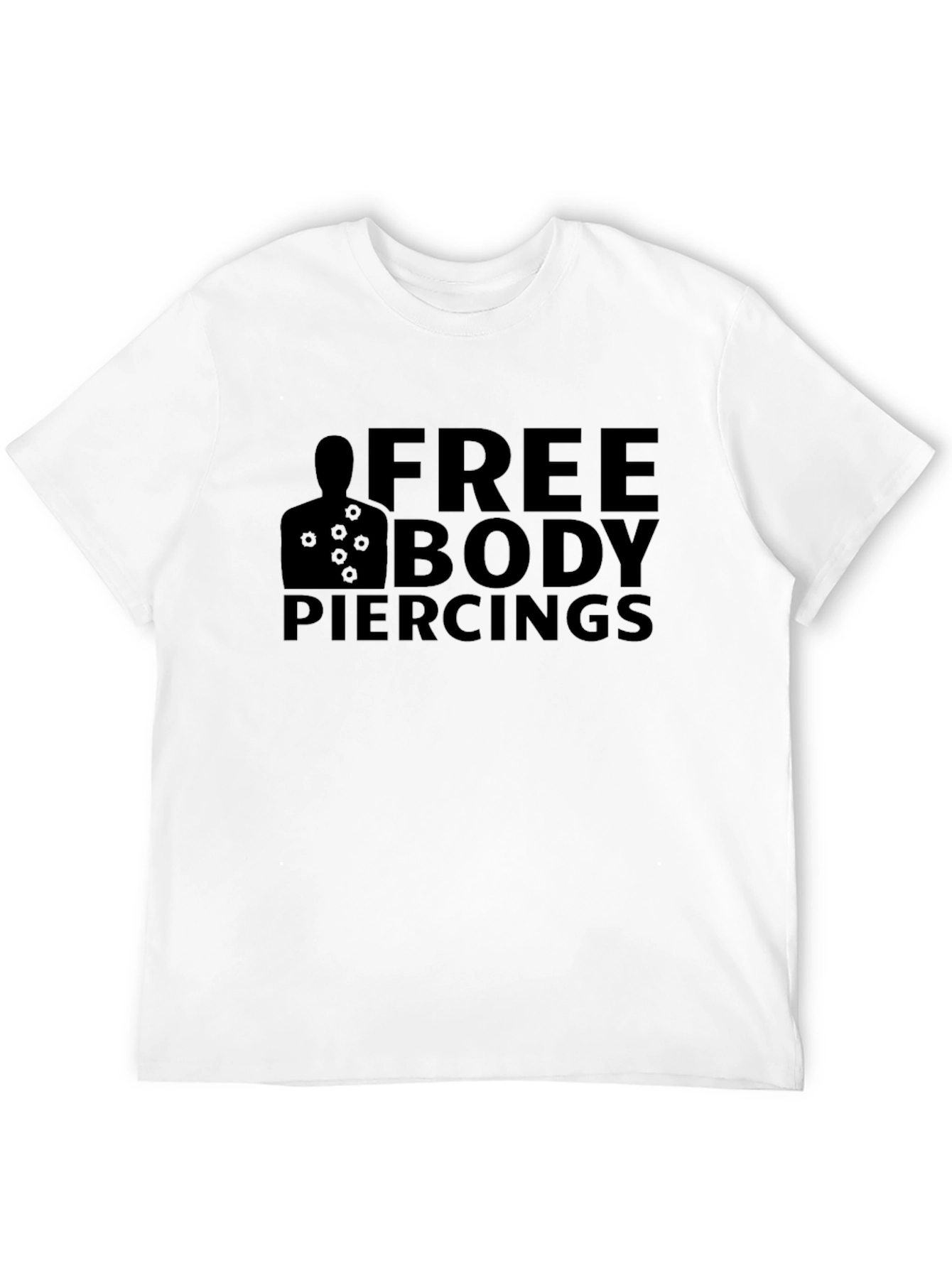 Free Body Piercings Graphic T-Shirt